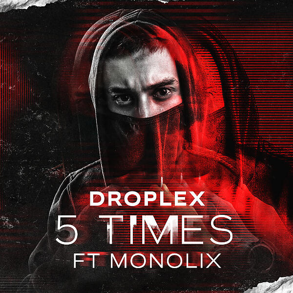 Droplex - 5 Times (Original Mix)