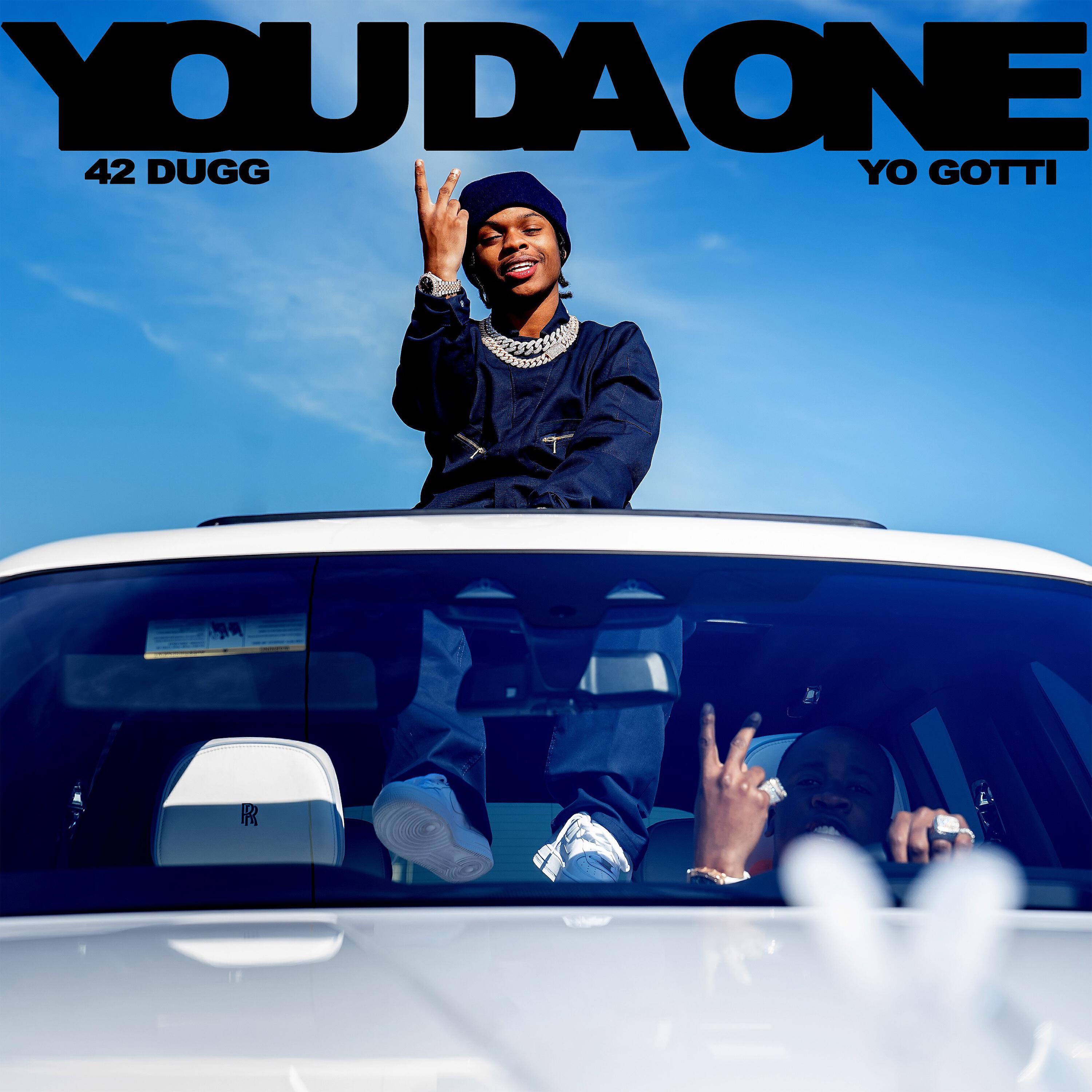 42 DUGG - You Da One
