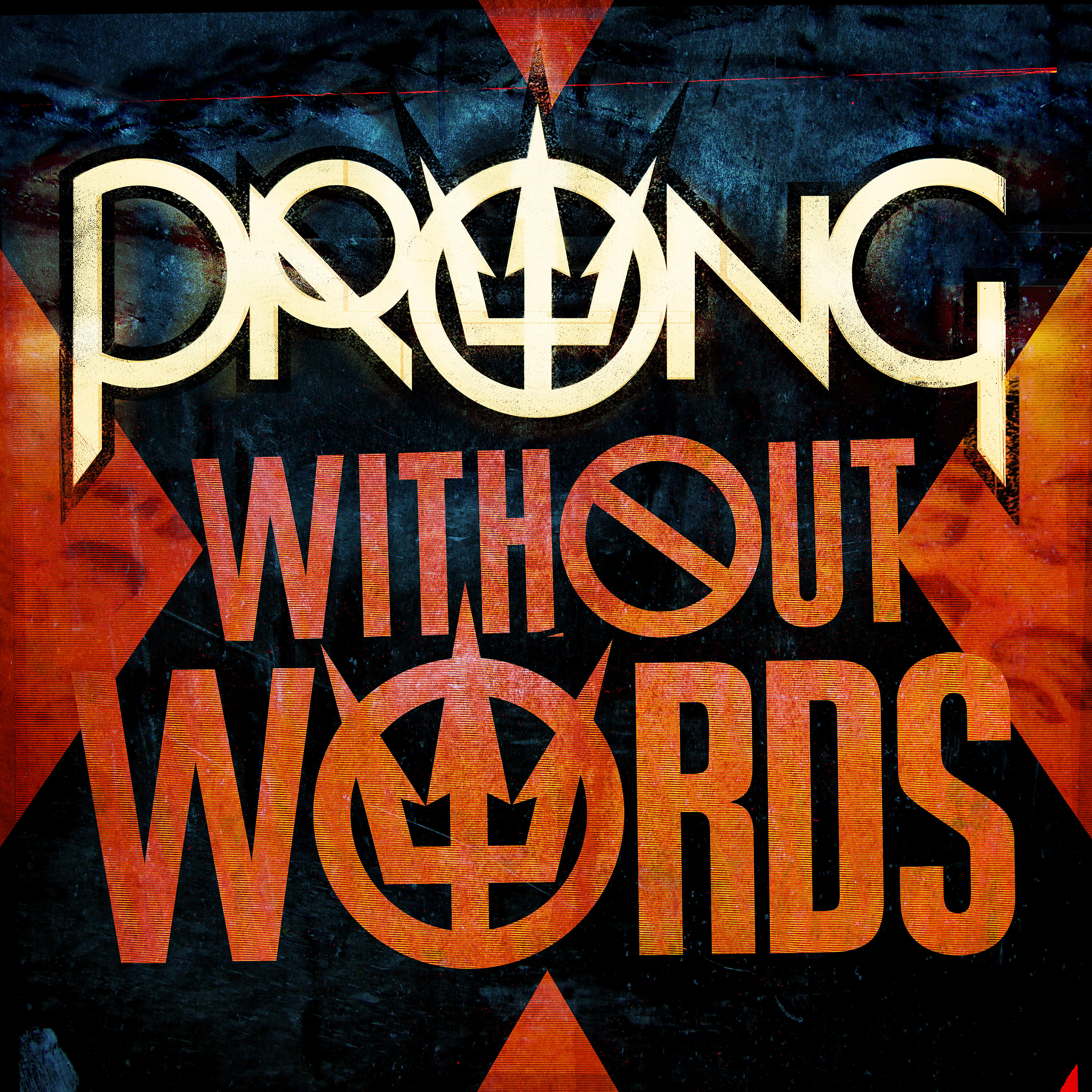 Prong - Without Words