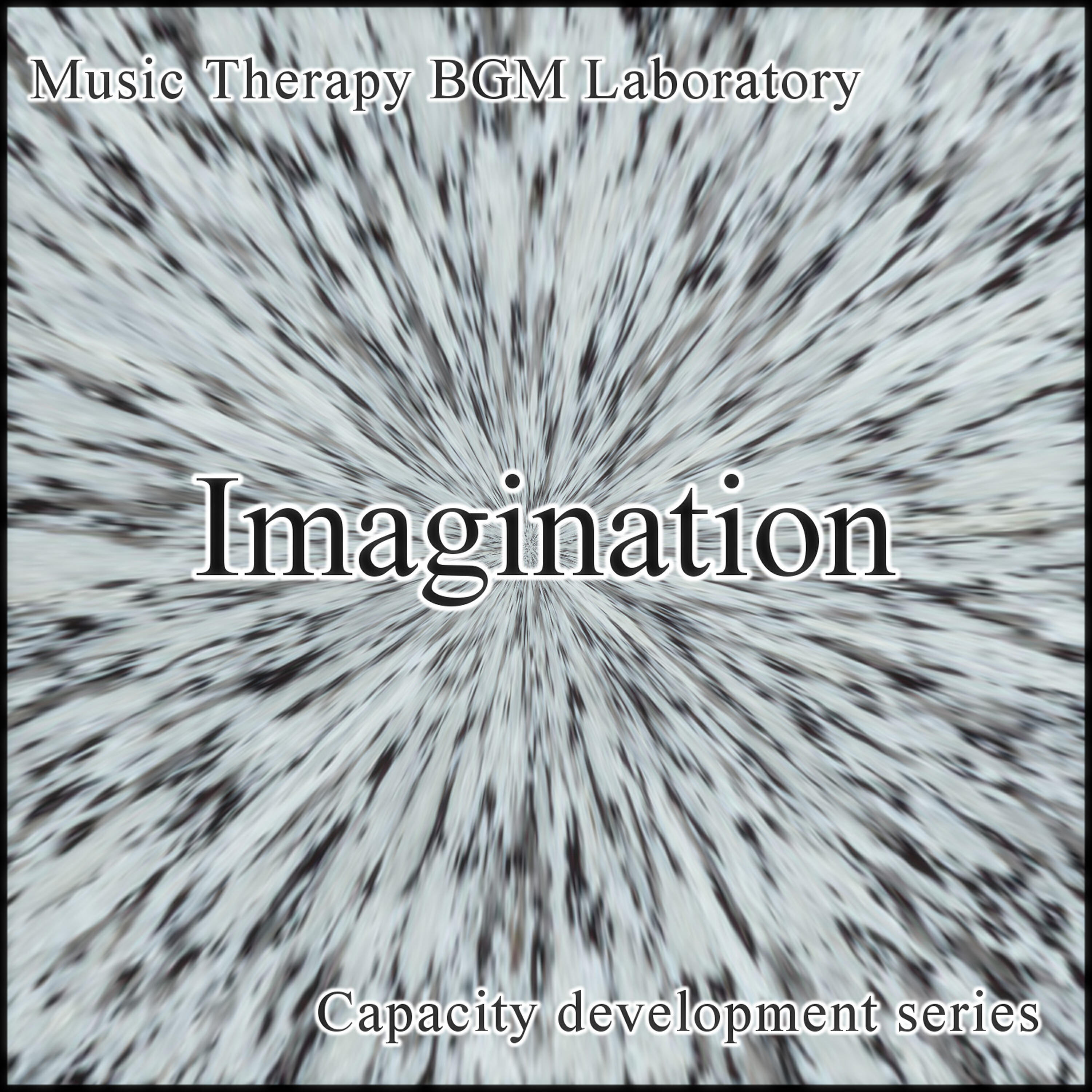 Music Therapy BGM Laboratory - Expand the Imagination Reverberation