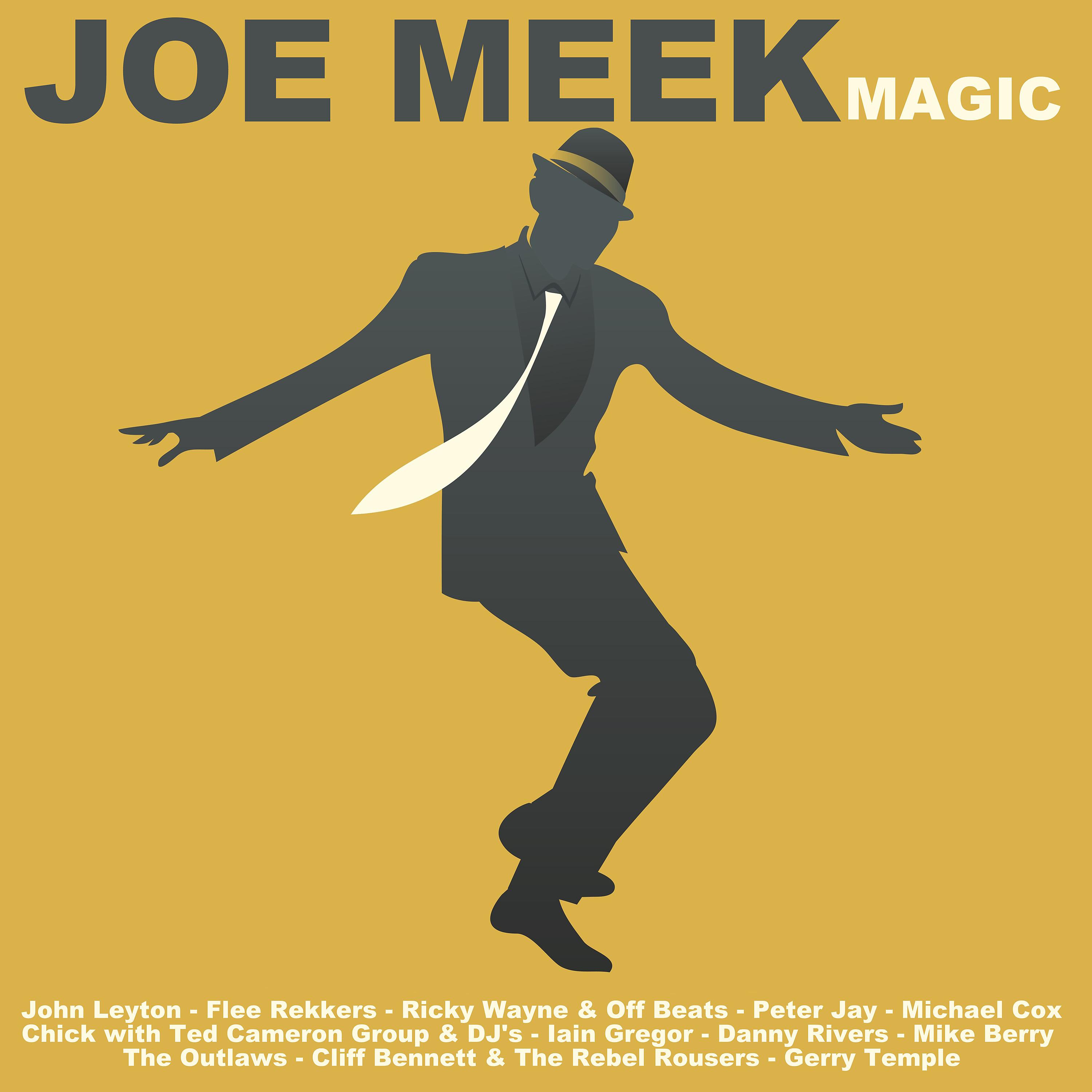 Постер альбома Joe Meek Magic