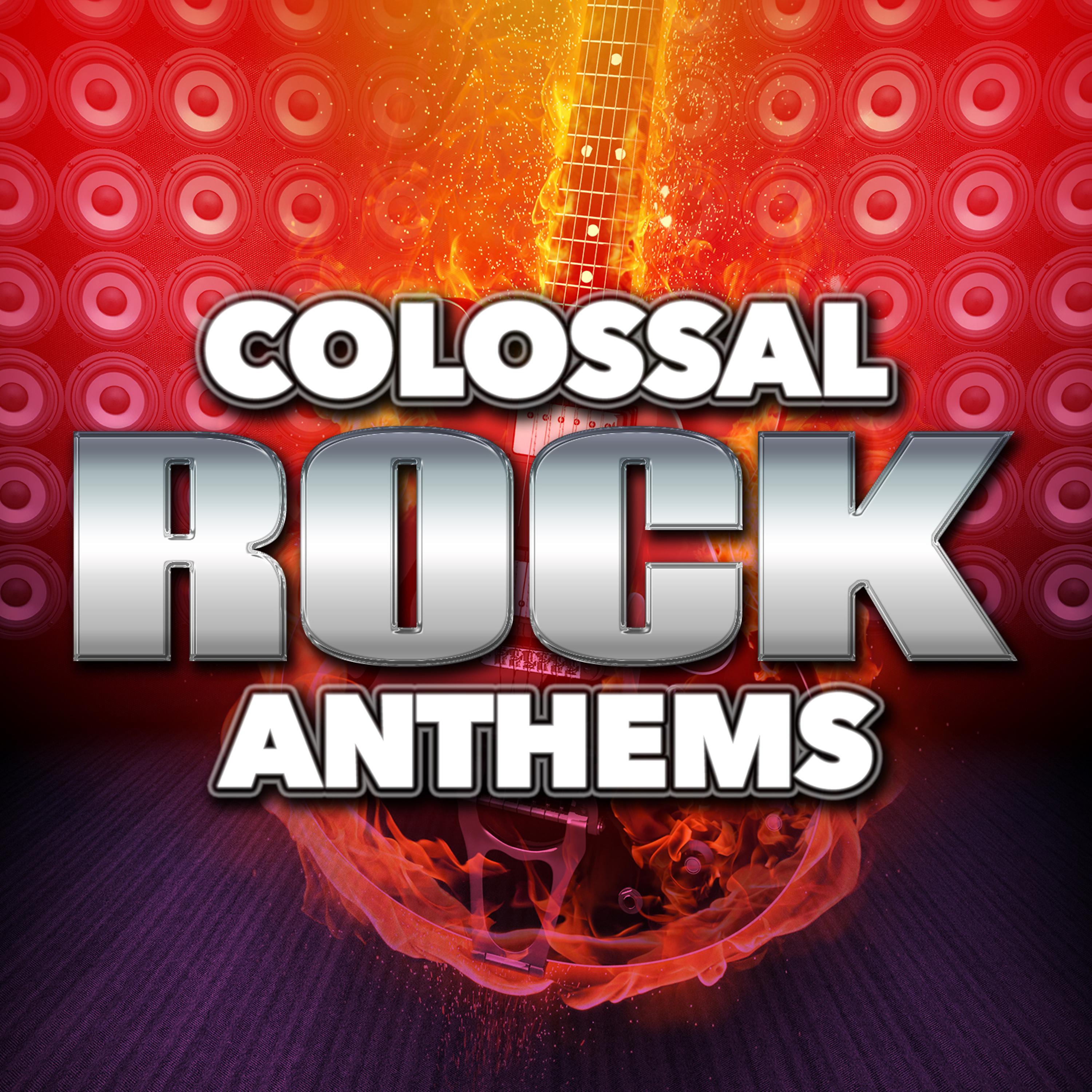 Постер альбома Colossal Rock Anthems