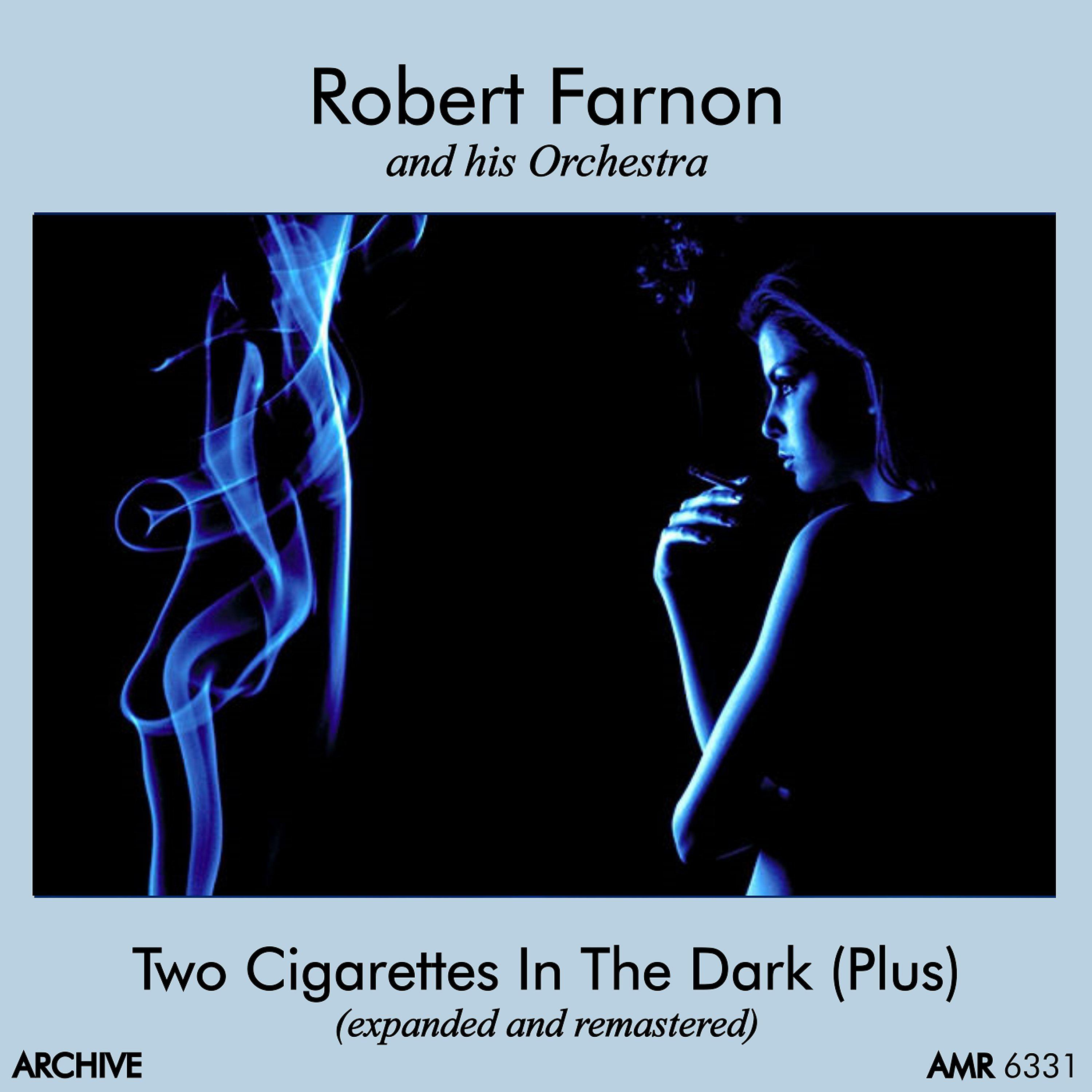 Постер альбома Two Cigarettes in the Dark (Plus)