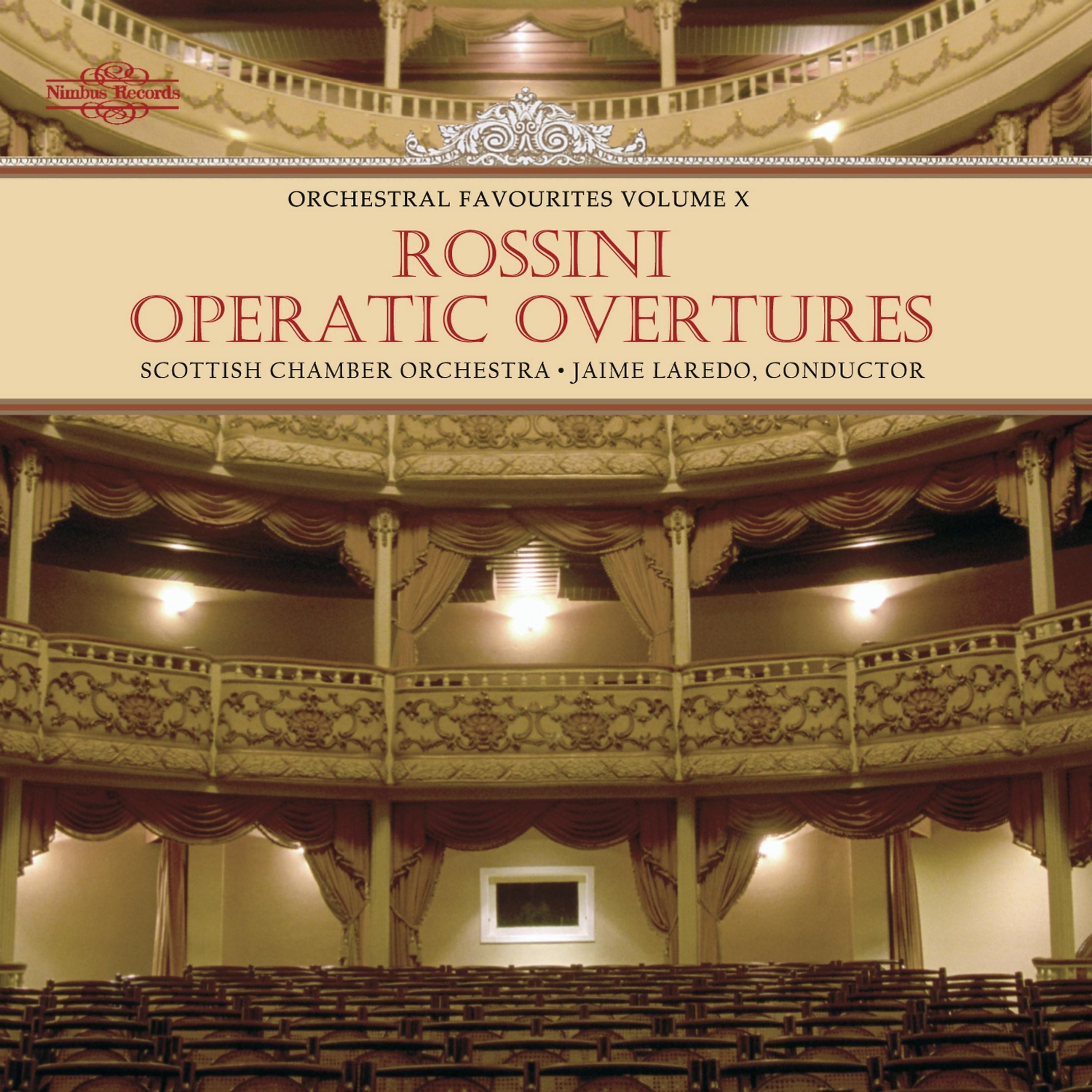 Постер альбома Rossini: Operatic Overtures & Orchestral Favourites, Vol. X