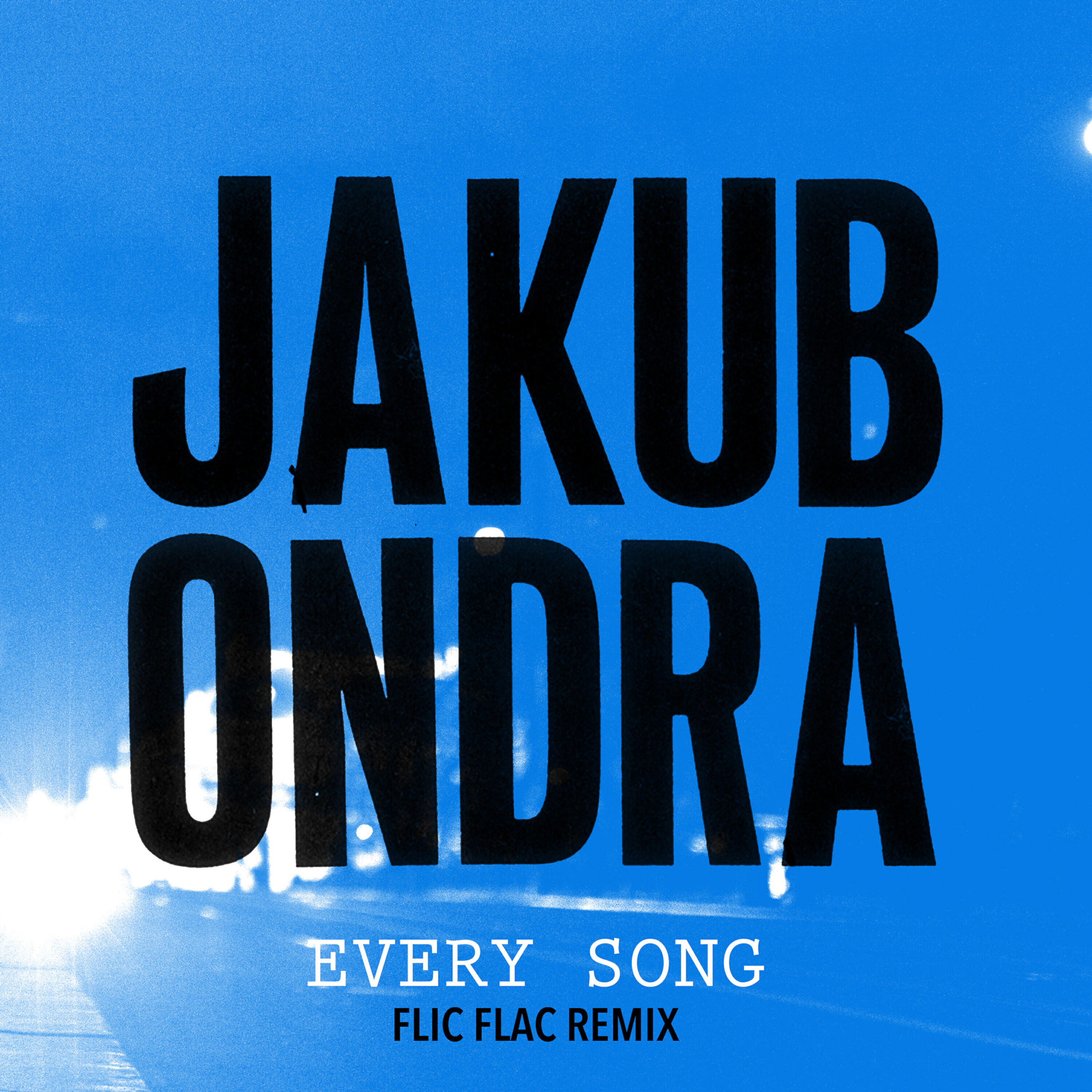 Jakub Ondra - Every Song (Flicflac Remix)