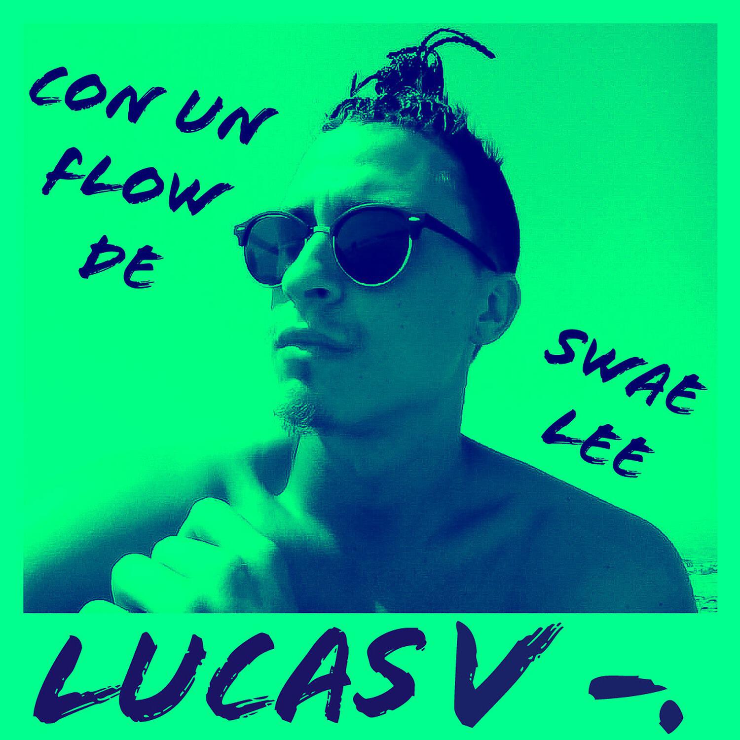 Lucas V - Con un Flow de Swae Lee