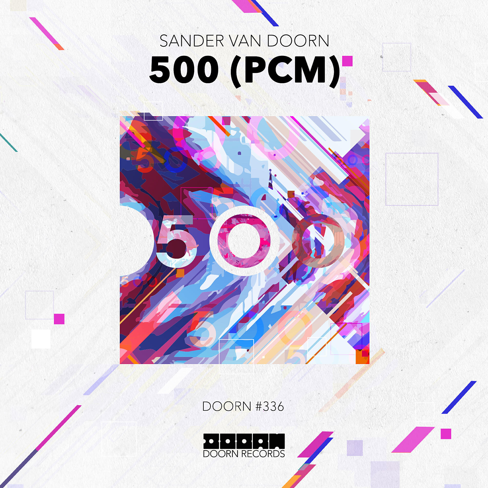 Sander Van Doorn - 500 (PCM)