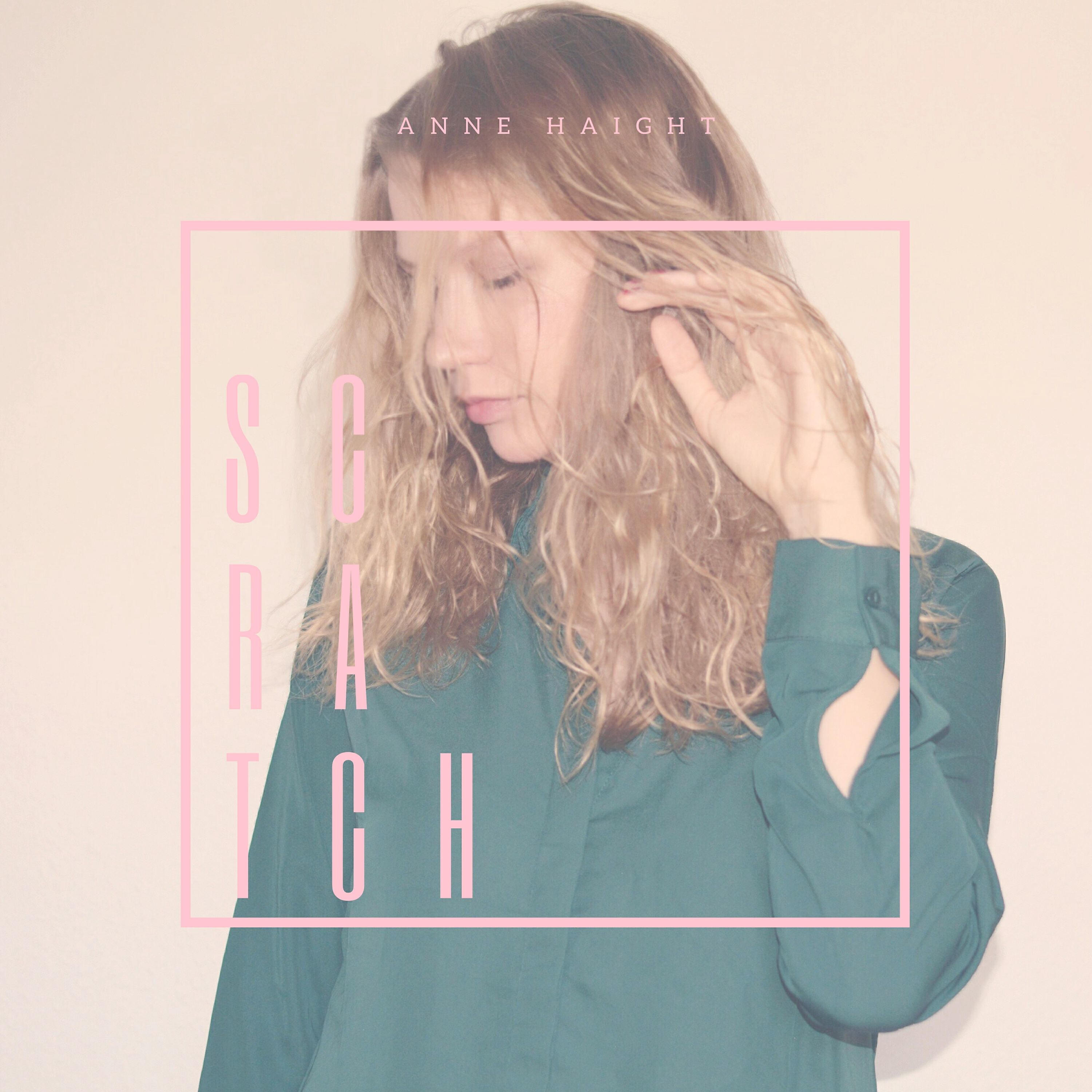 Anne Haight - Scratch