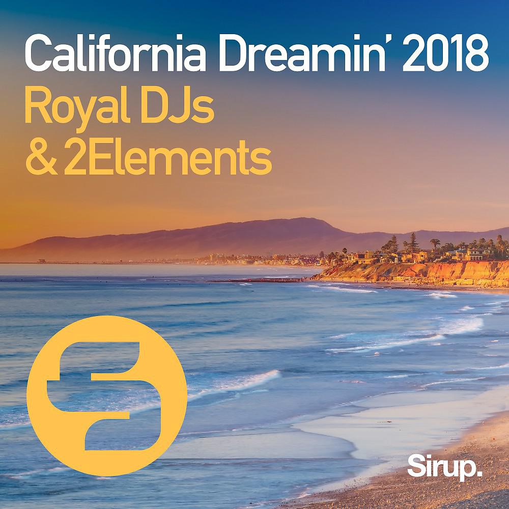 Постер альбома California Dreamin' 2018