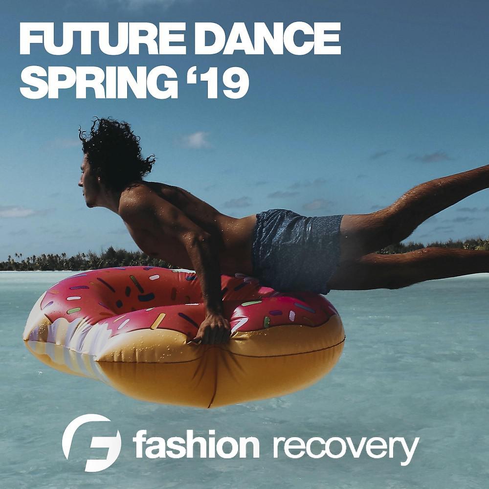 Постер альбома Fashion Dance Spring '19