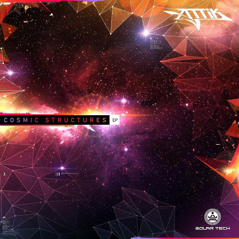 Attik (Mexico) - Cosmic Estructures