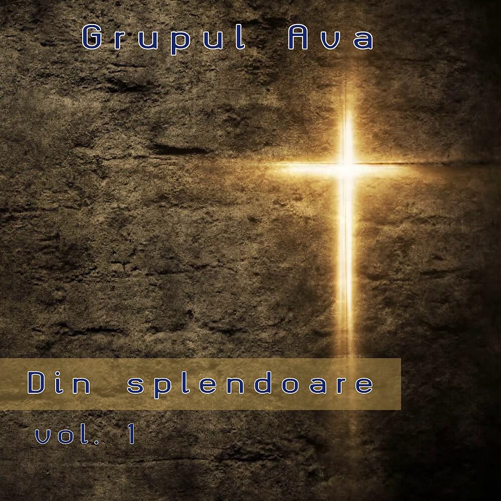 Grupul Ava - Azi venim la Tine