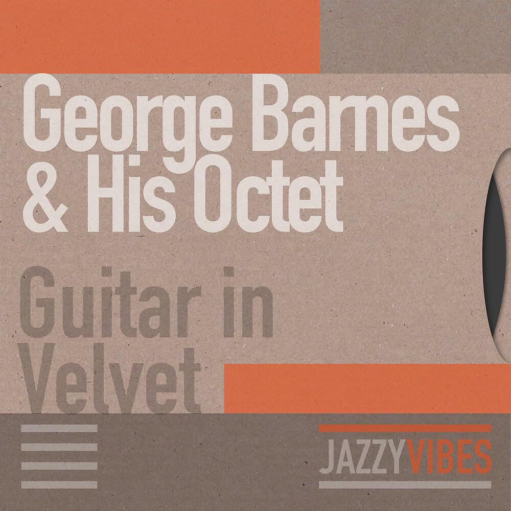George Barnes - Did You Ever See a Dream Walking
