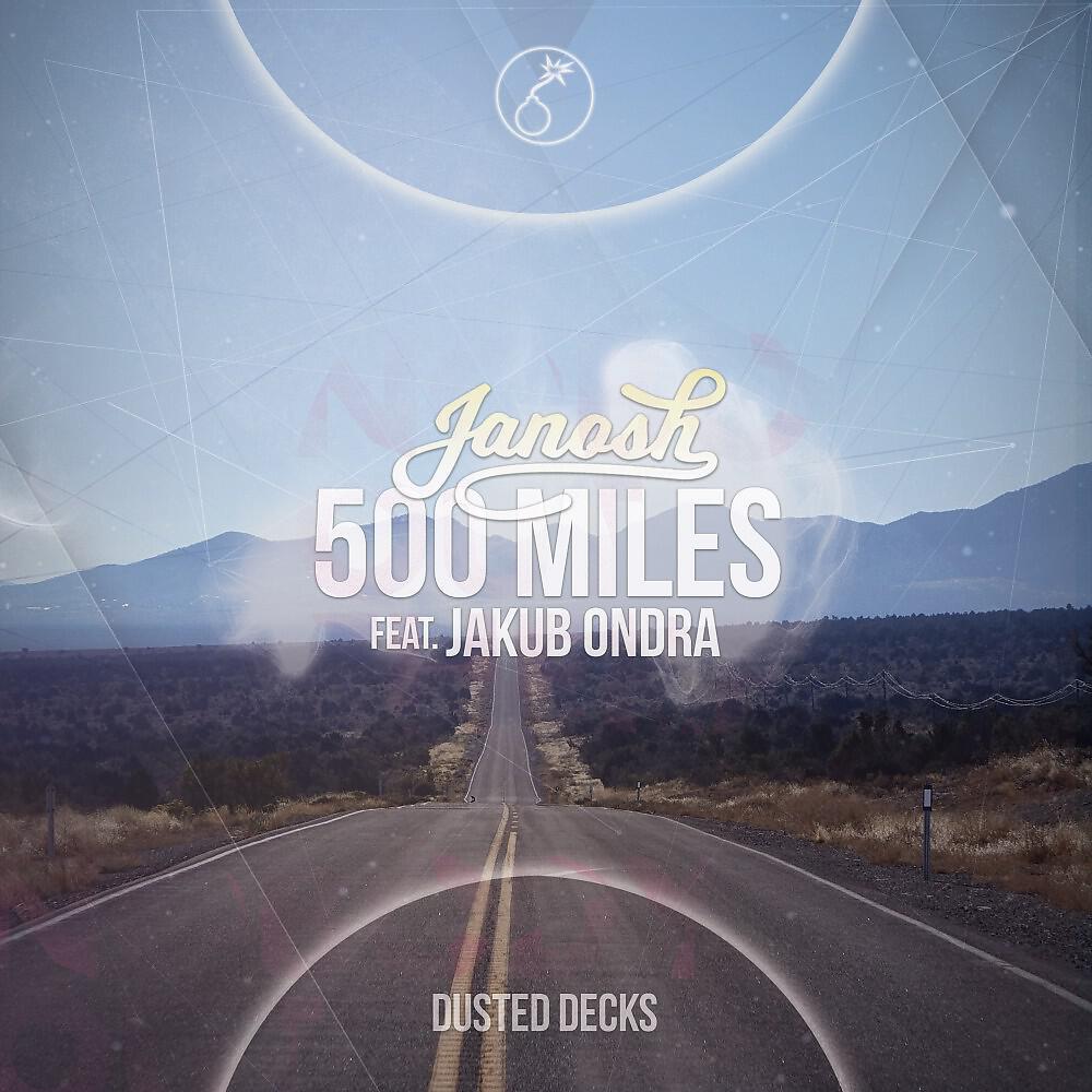 Janosh - 500 Miles (Anstandslos & Durchgeknallt Remix)