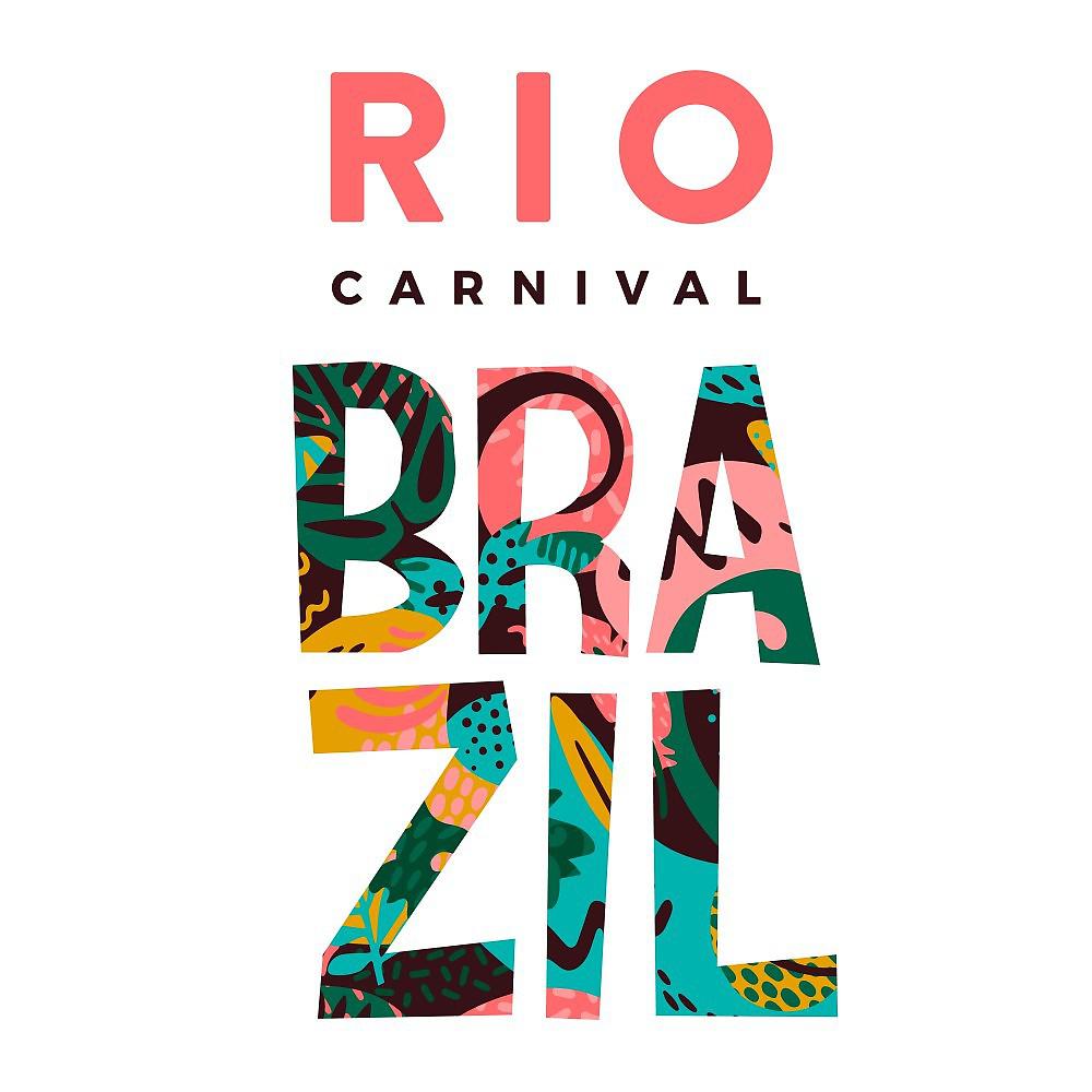 Постер альбома Rio Carnival Brazil (Best Latin Dance Music)