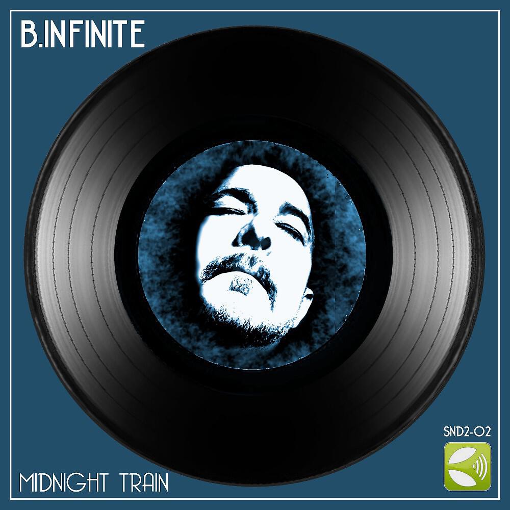 B.Infinite - Midnight Train (Lounge Groove Mix)