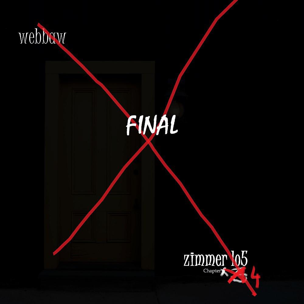 Постер альбома Zimmer Lo5 - Final Chapter