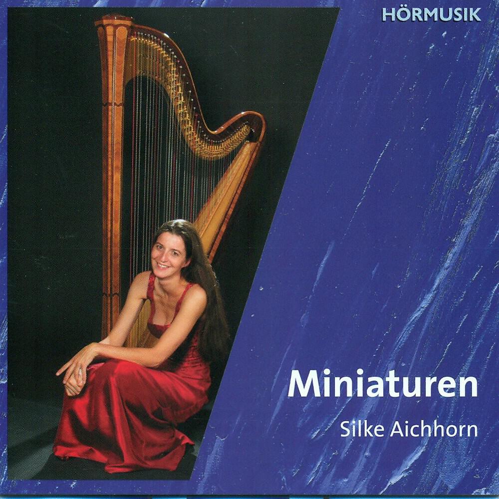 Silke Aichhorn - Feuilles d'automne, Op. 47: No. 3 in D-Flat Major, Calme