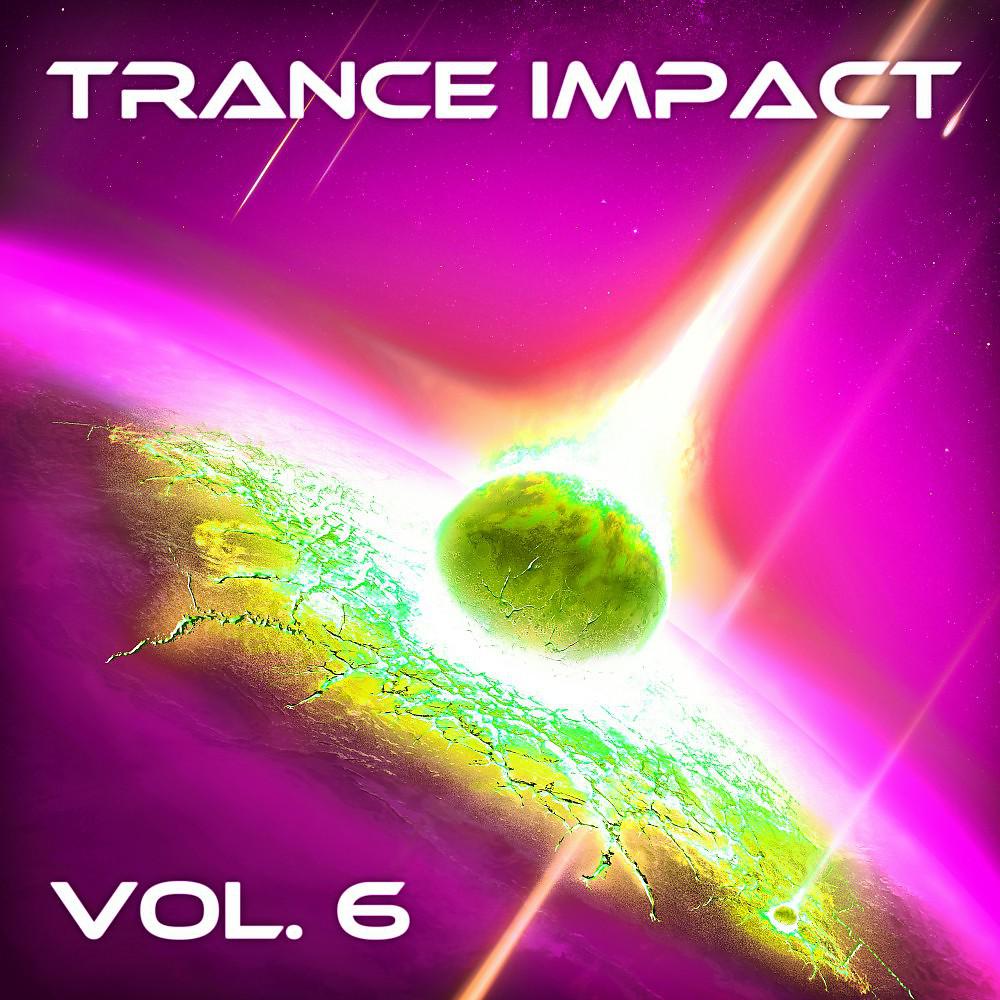 Постер альбома Trance Impact, Vol. 6