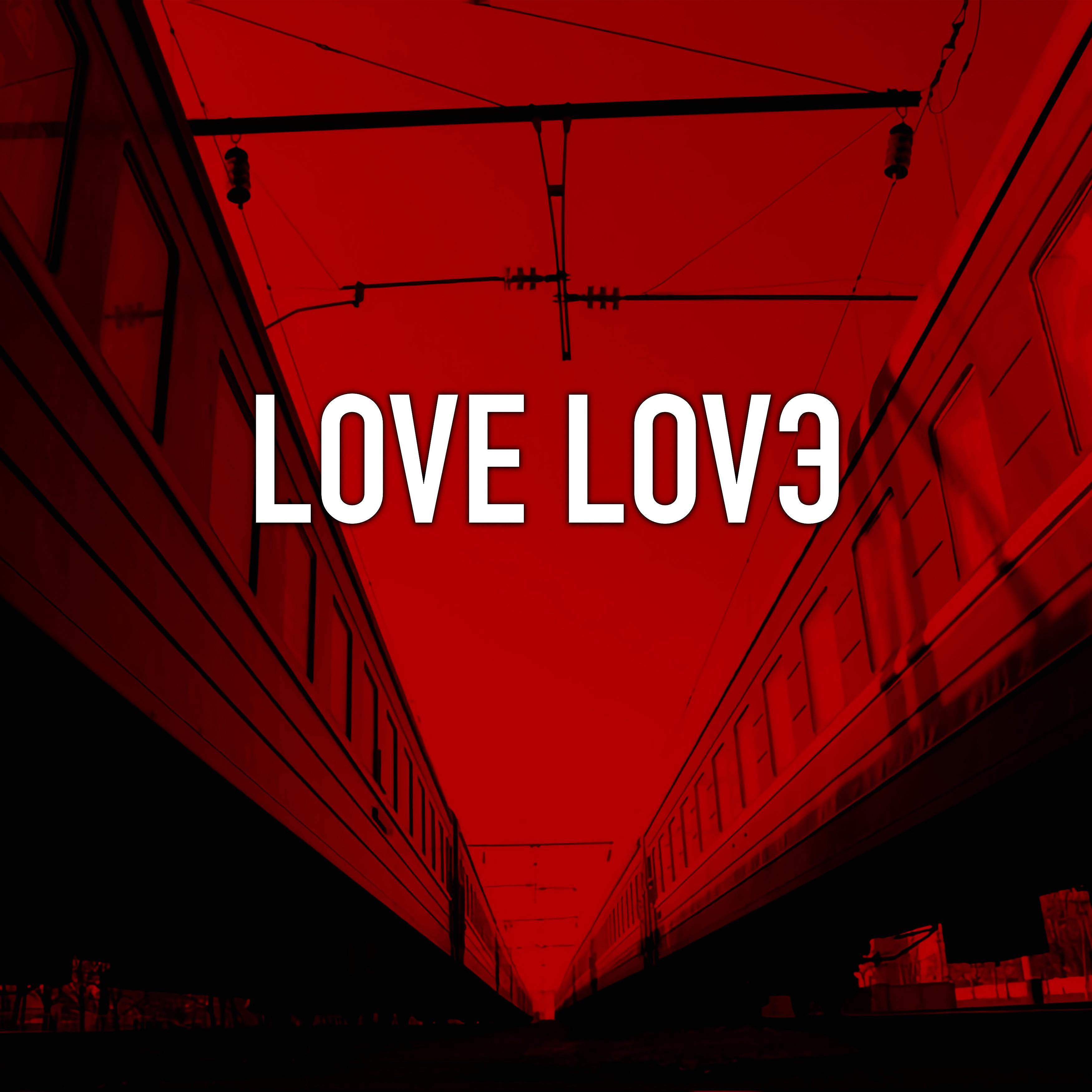 Постер альбома Love Lovэ (feat. Макстар)