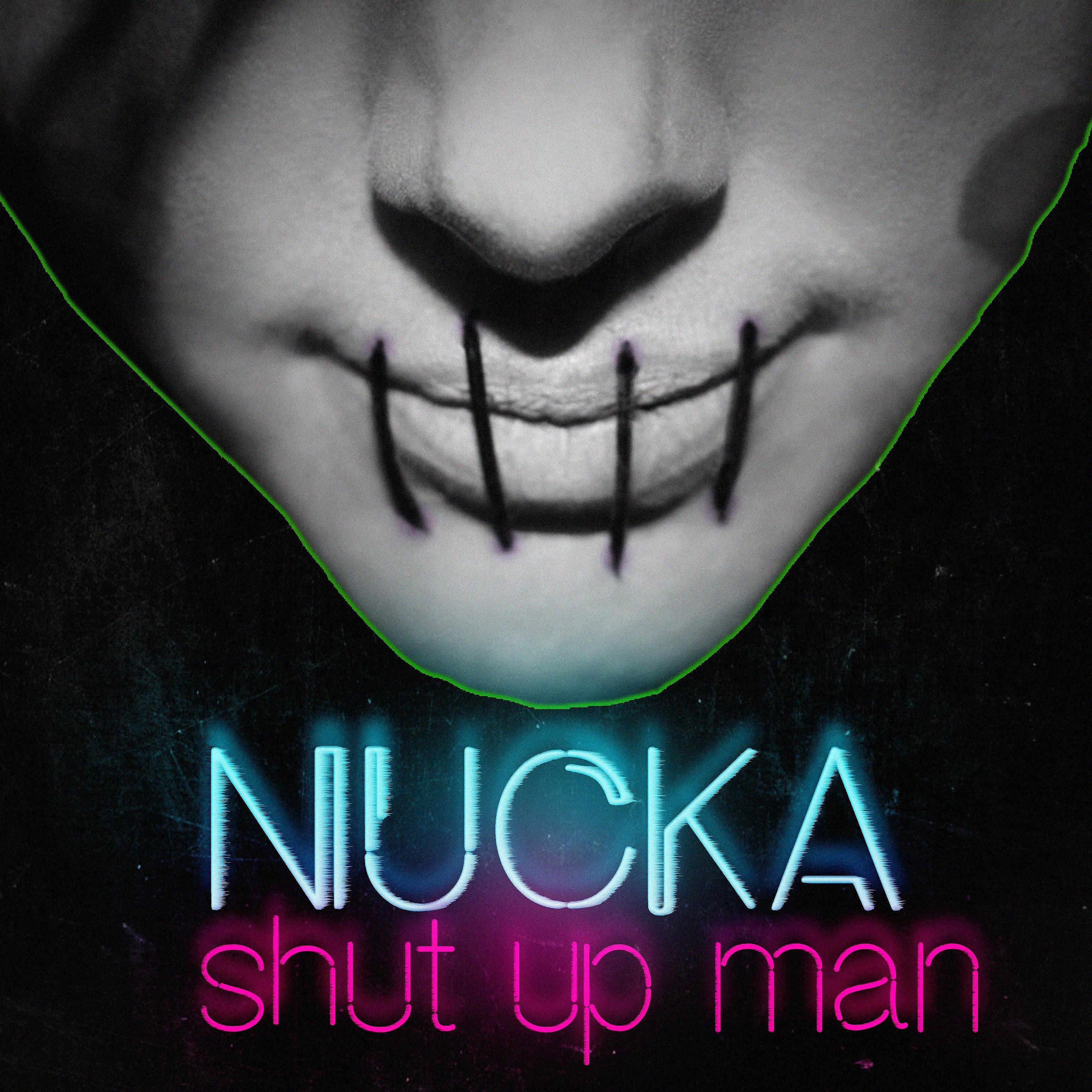 Постер альбома Shut Up Man