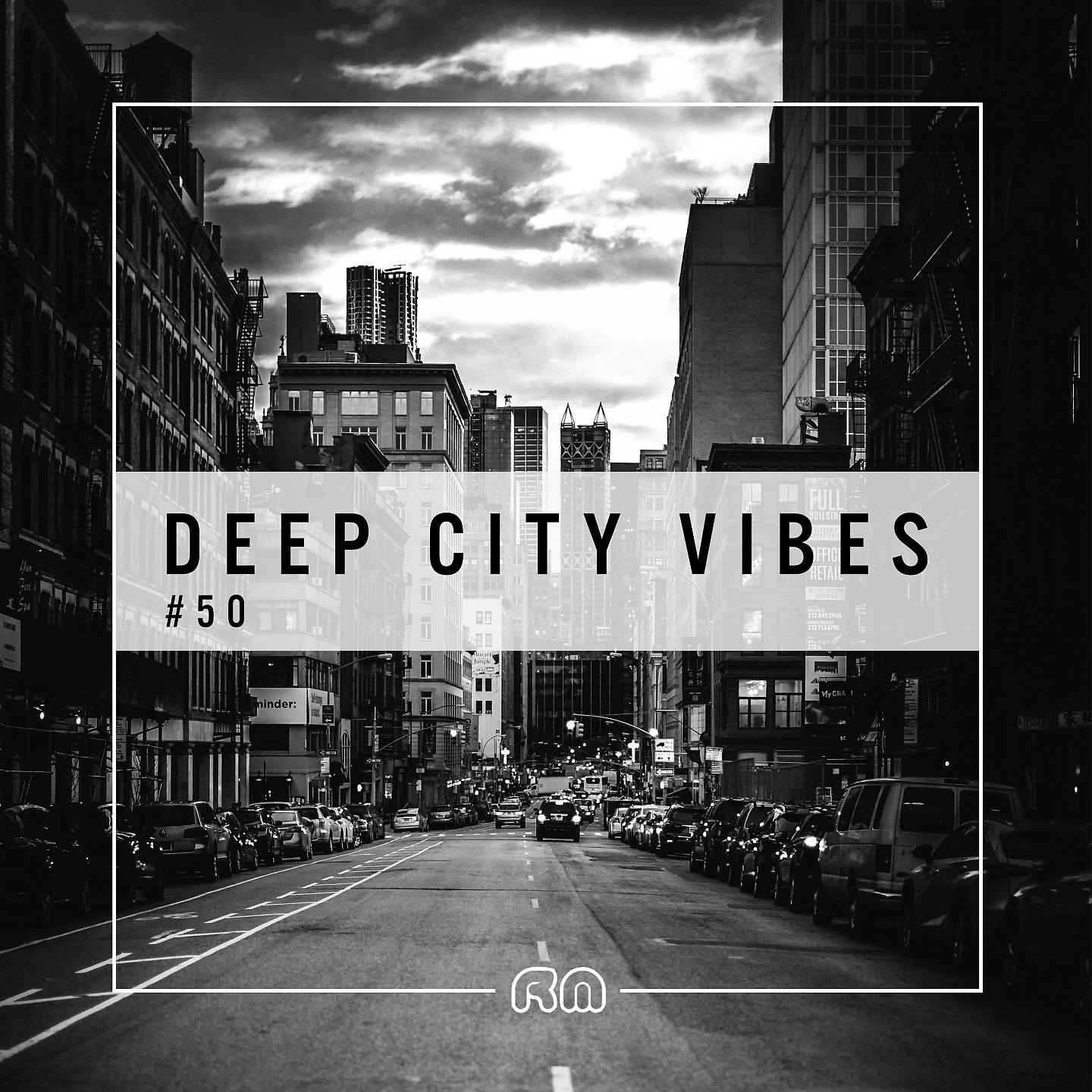 Постер альбома Deep City Vibes, Vol. 50
