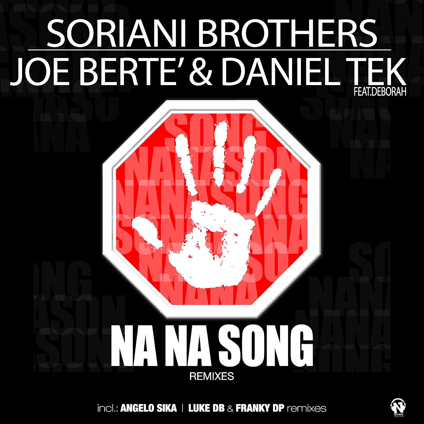 Soriani Brothers - Na Na Song (Angelo Sika Remix)