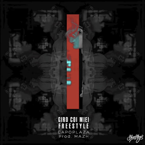 Capo Plaza - Giro con i miei (Freestyle)