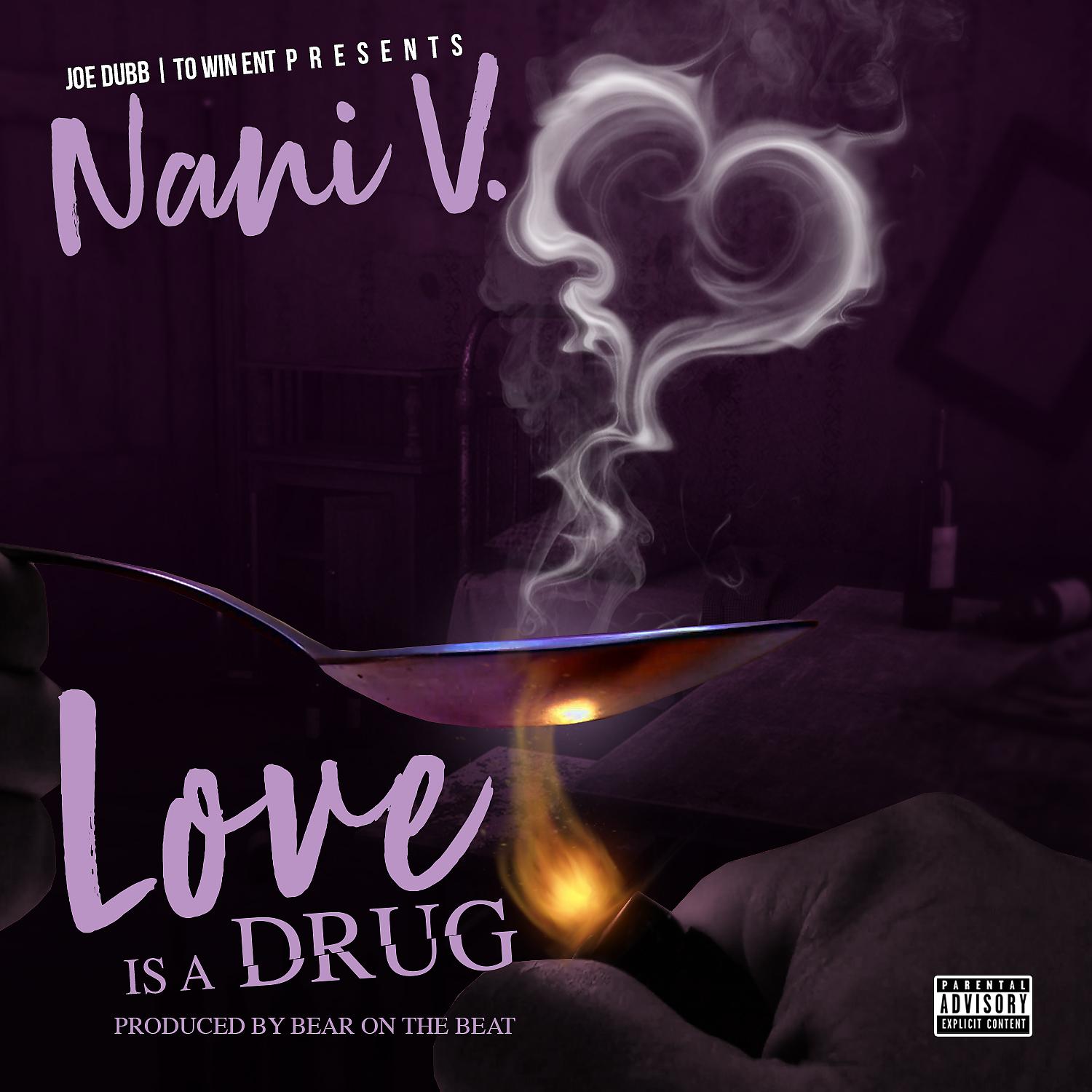 Постер альбома Love Is A Drug (feat. Nani V)