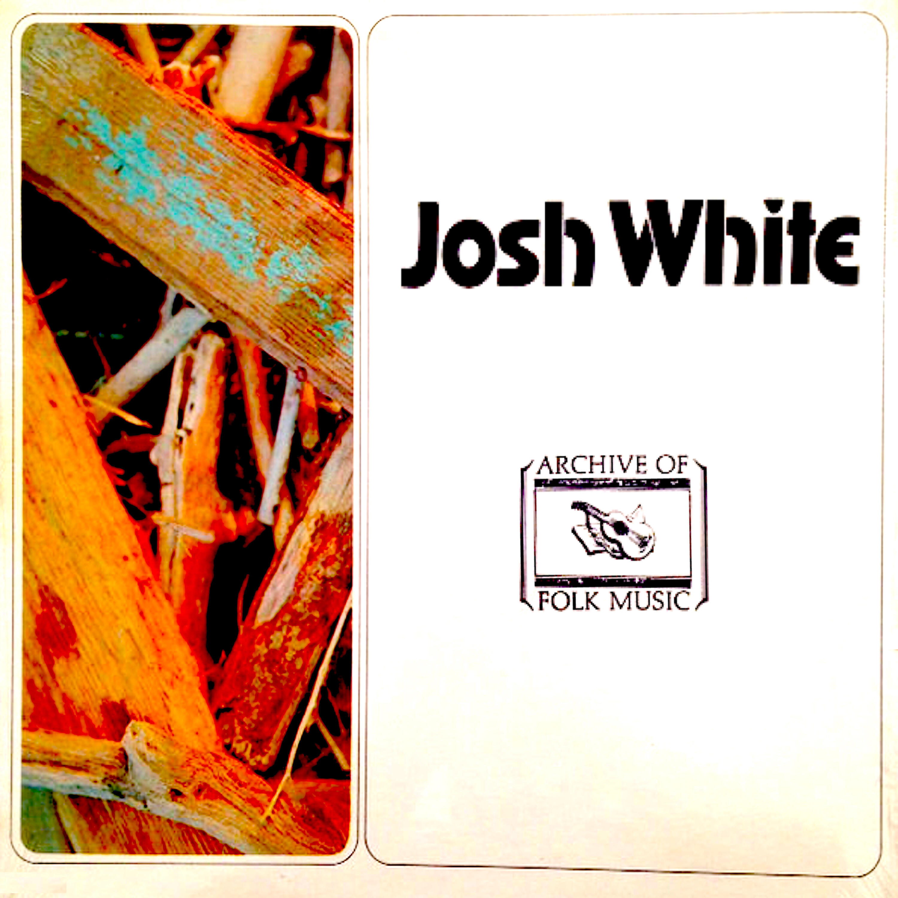 Josh White - Evil Hearted Man