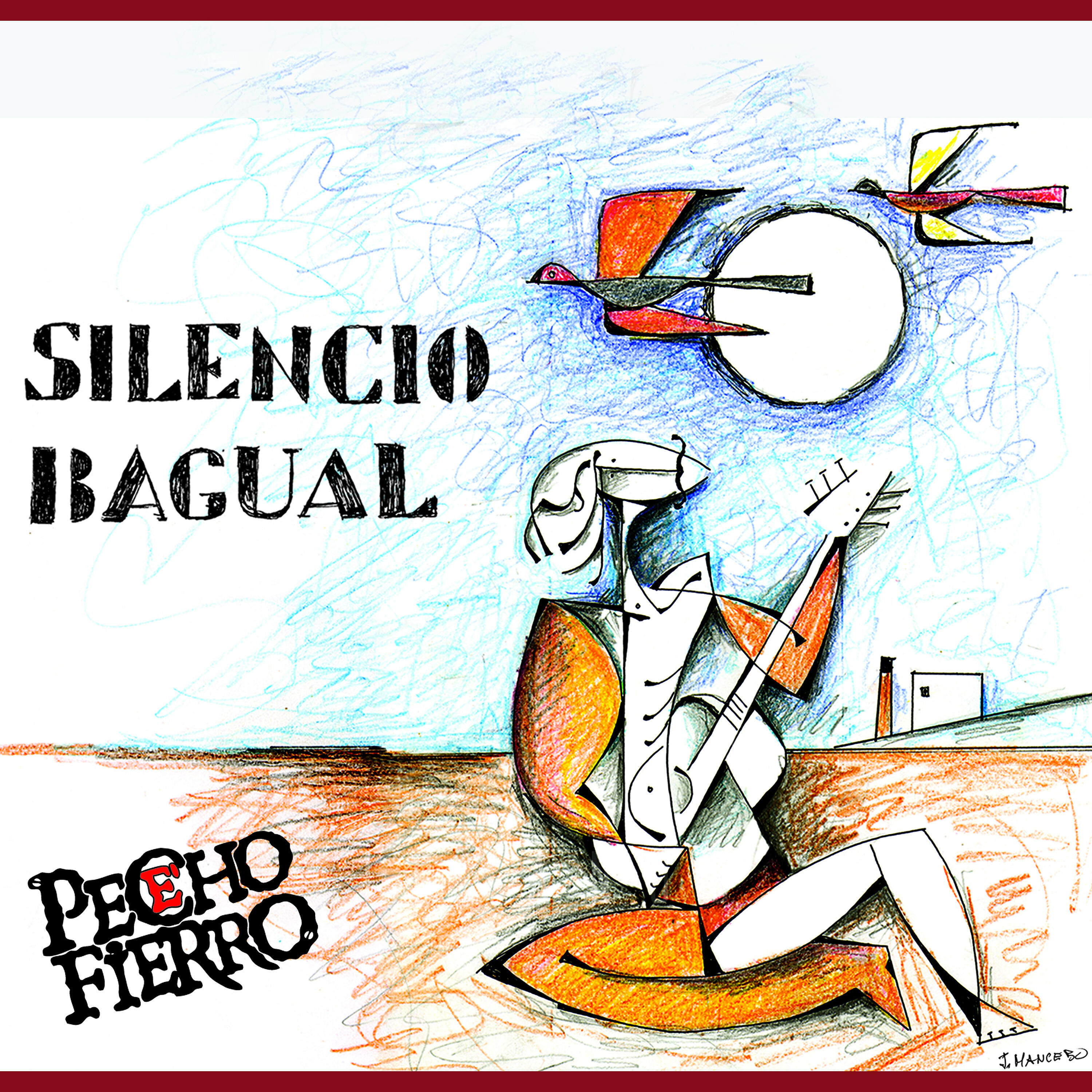 Pecho e´ Fierro - En la Cresta