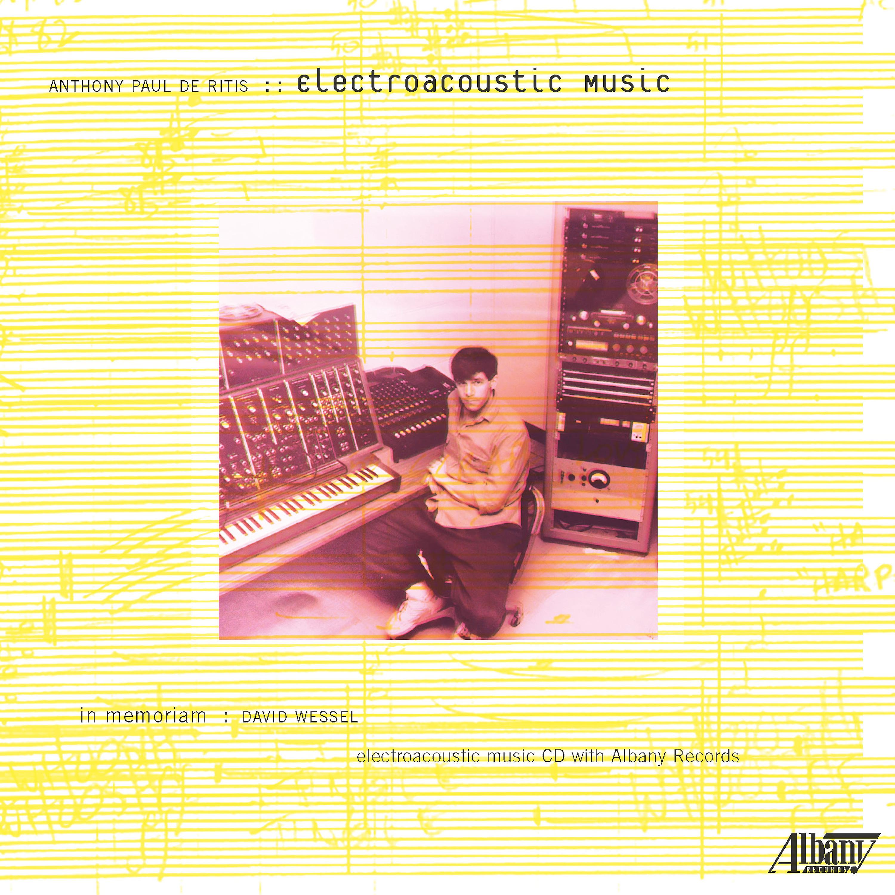 Постер альбома Anthony Paul De Ritis: Electroacoustic Music