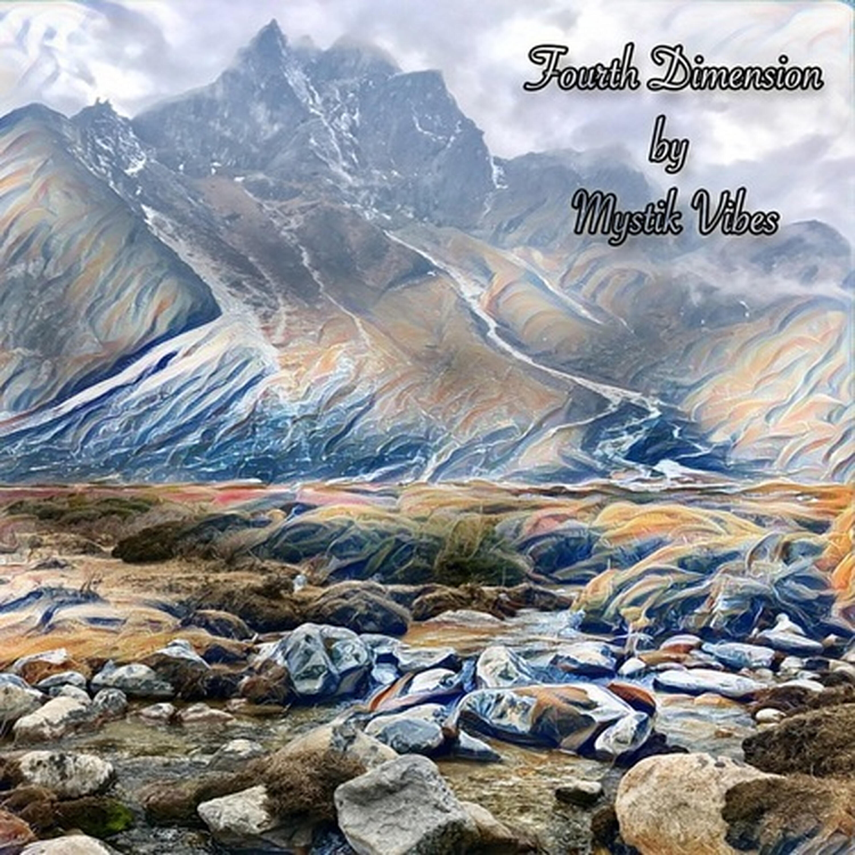 Mystik Vibes - Fourth Dimension
