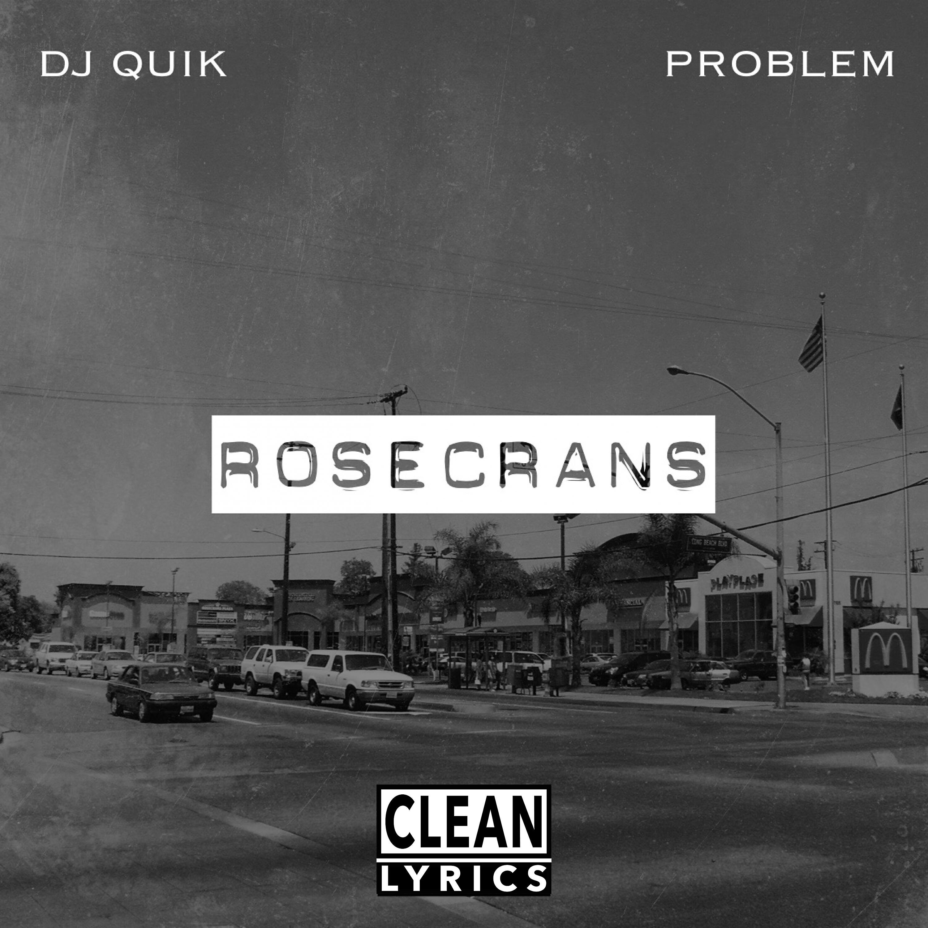 DJ Quik - Rosecrans (feat. The Game & Candace Boyd)