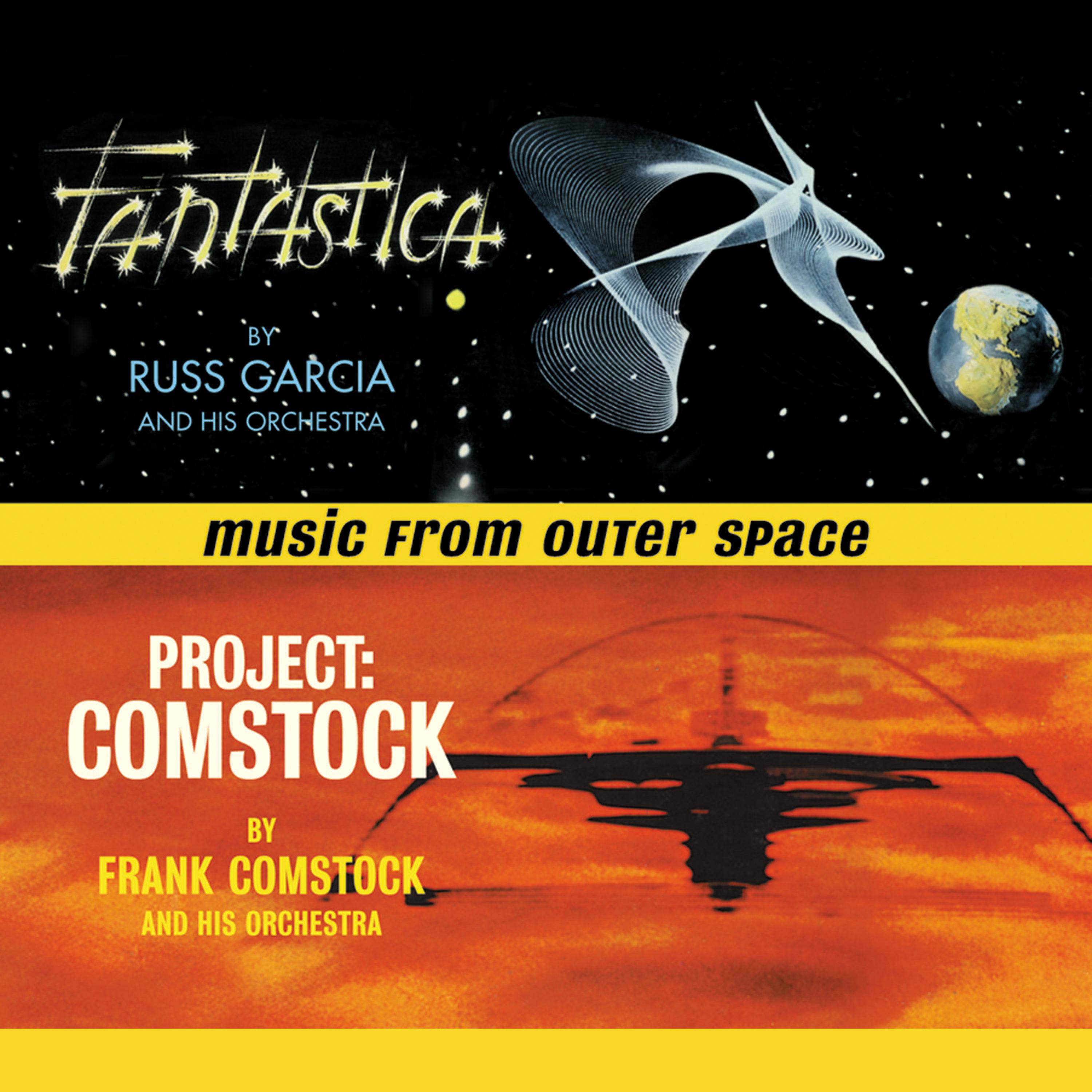 Постер альбома Music from Outer Space - Fantastica / Project: Comstock