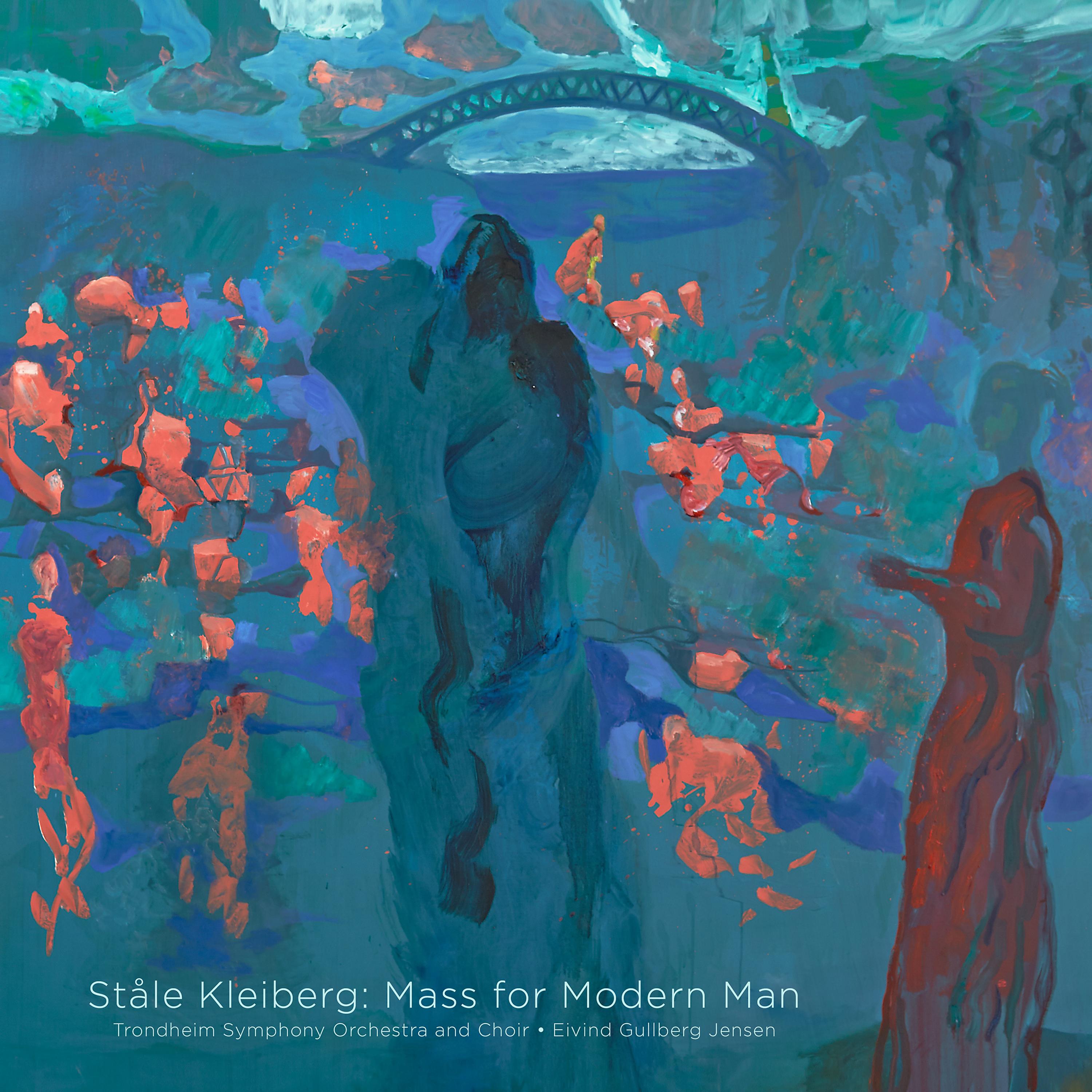 Постер альбома Ståle Kleiberg: Mass for Modern Man
