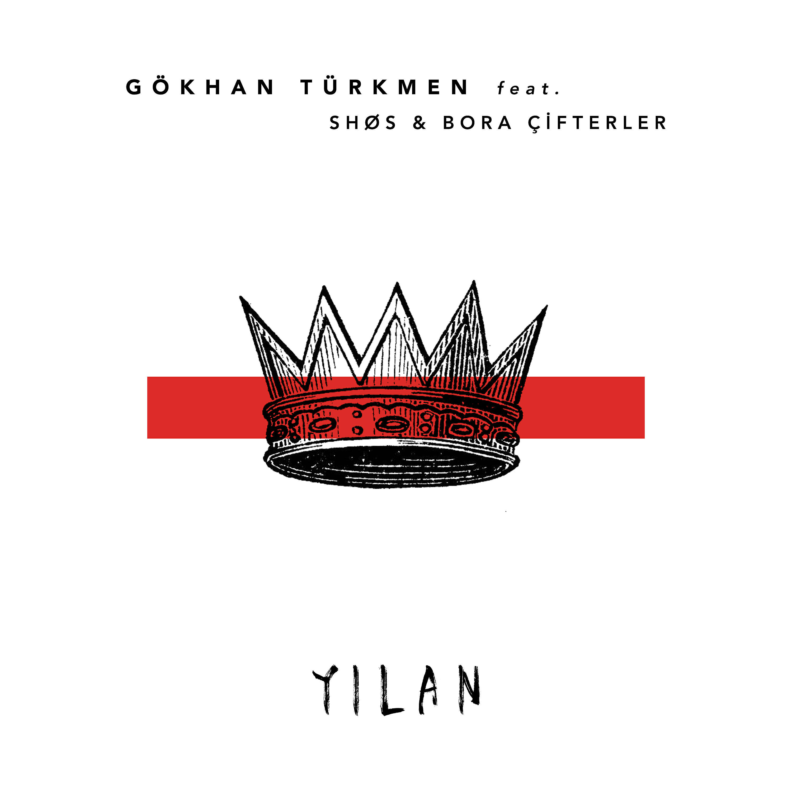 Gökhan Türkmen - Yılan (SHØS & Bora Çifterler Remix)