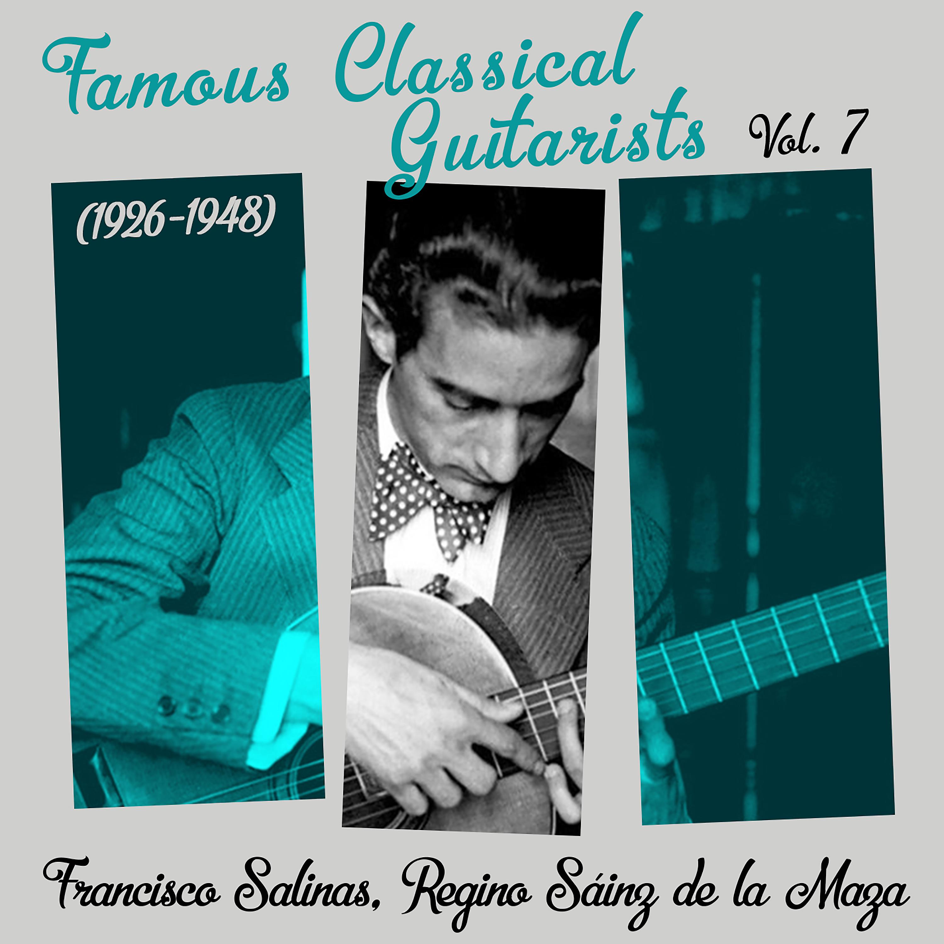 Постер альбома Famous Classical Guitarists, Vol. 7 (1926 - 1948)