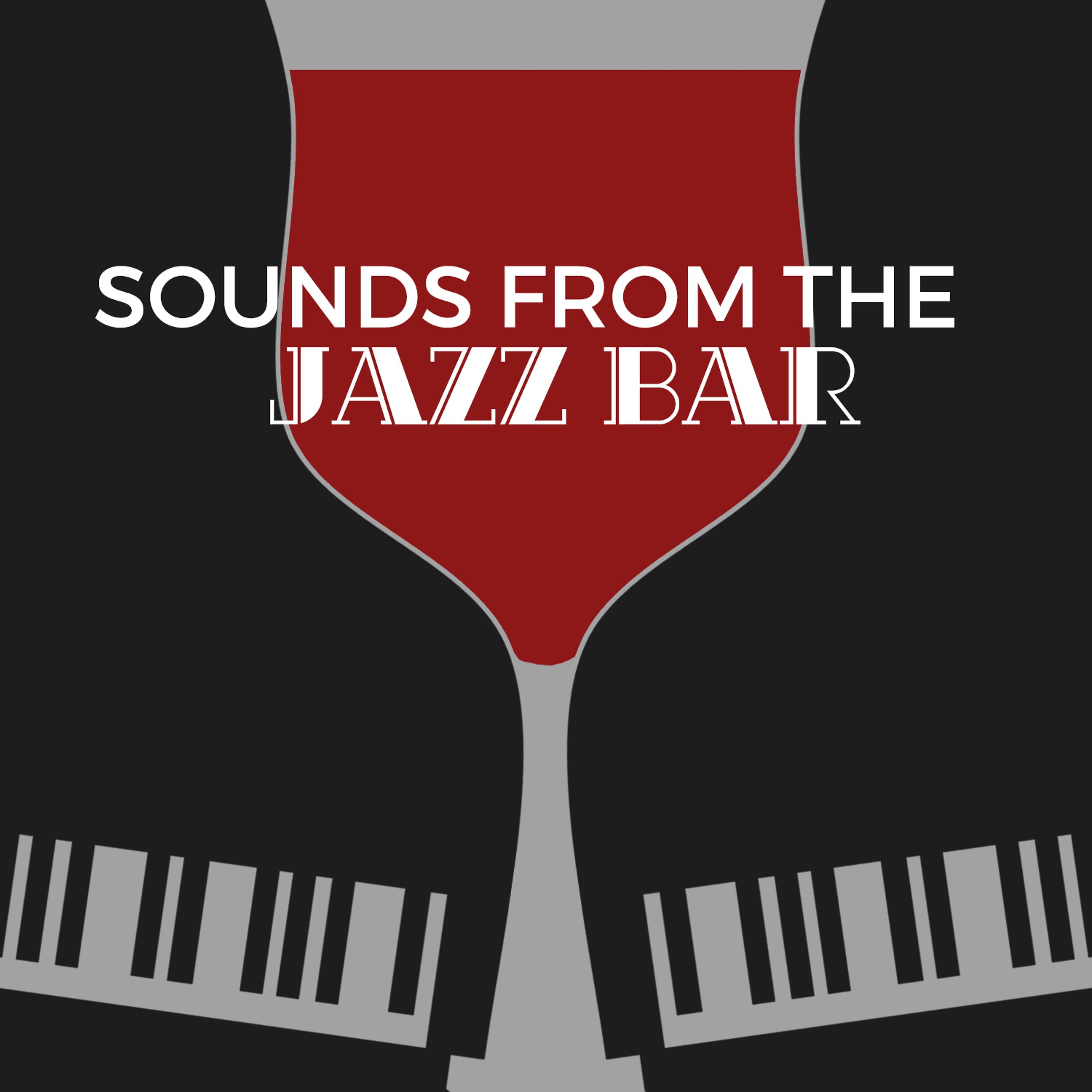 Постер альбома Sounds from the Jazz Bar