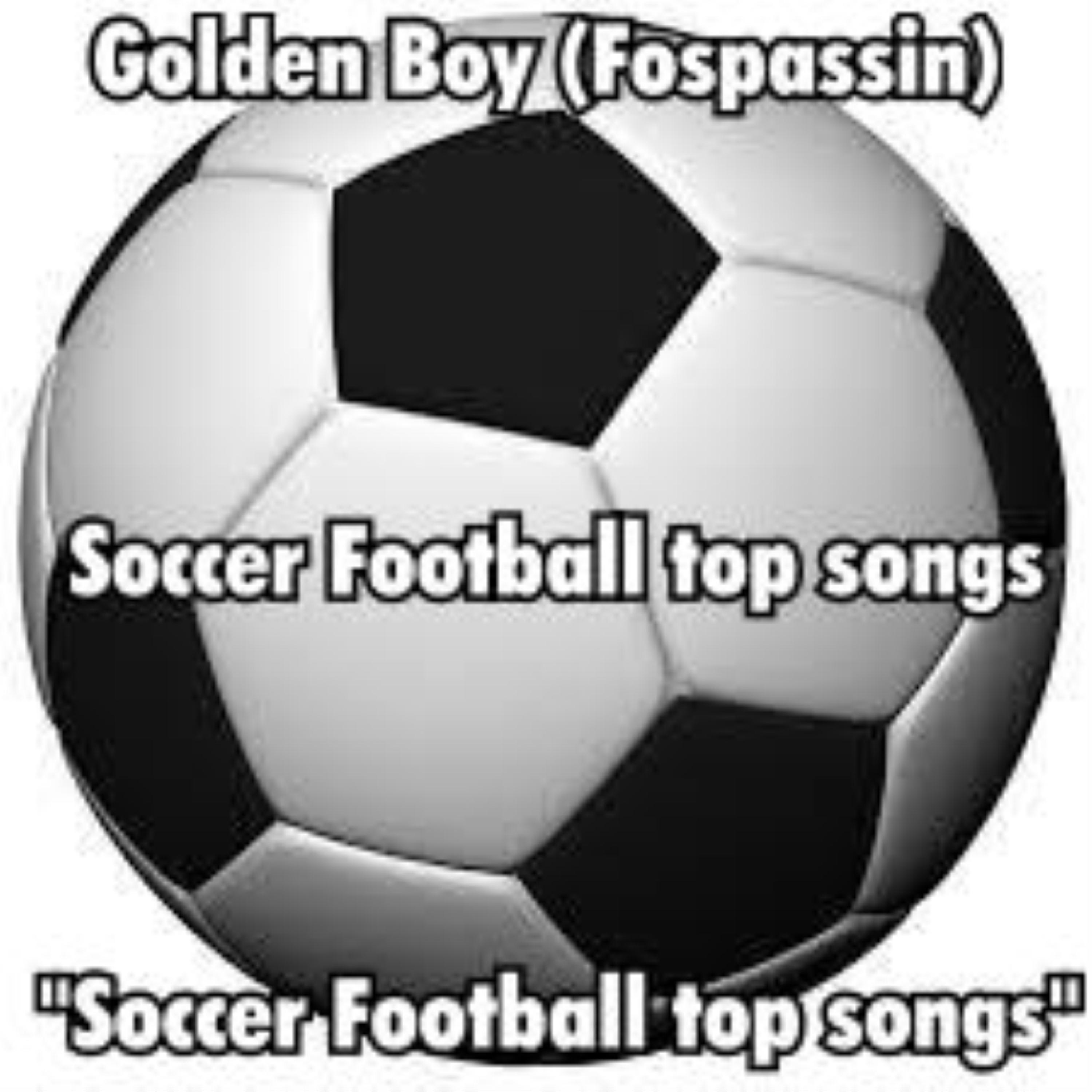 Постер альбома Soccer Football Top Songs