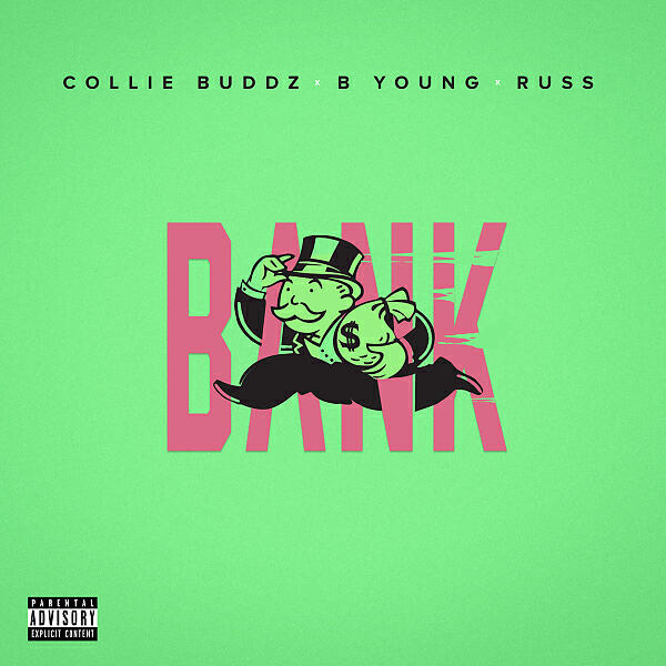 Collie Buddz - Bank (feat. B Young & Russ)