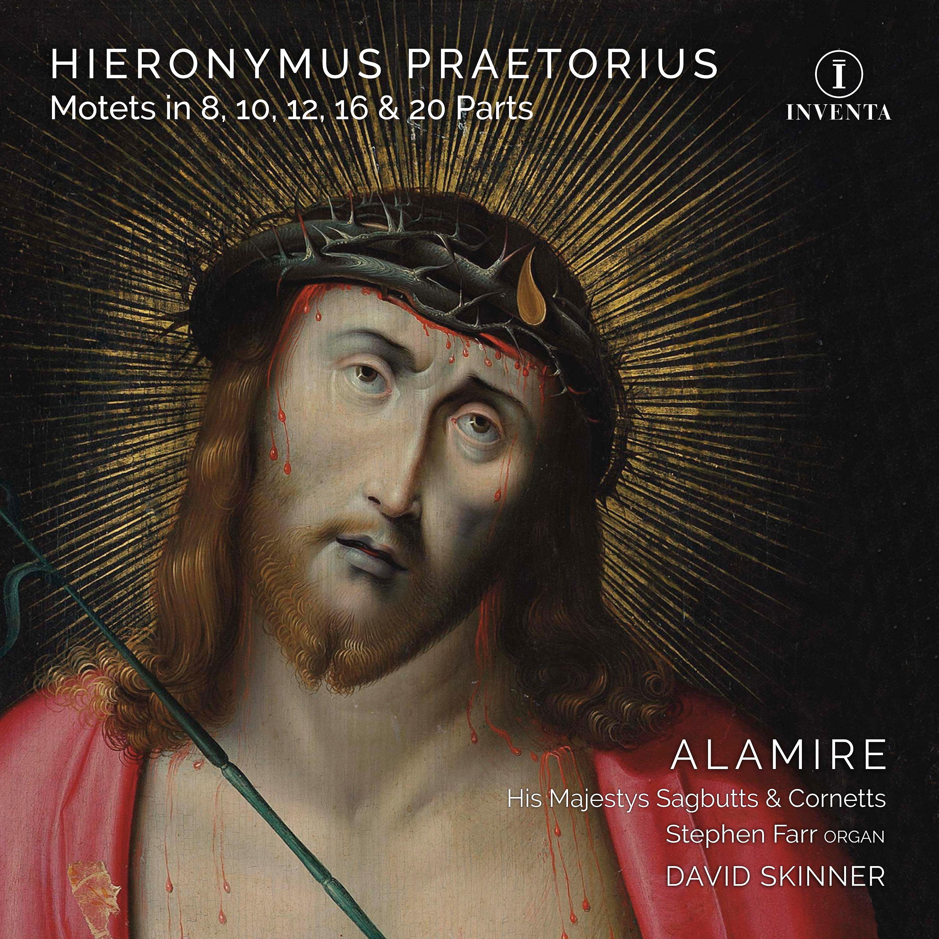 Постер альбома Hieronymus Praetorius: Motets in 8, 10, 12, 16 & 20 Parts