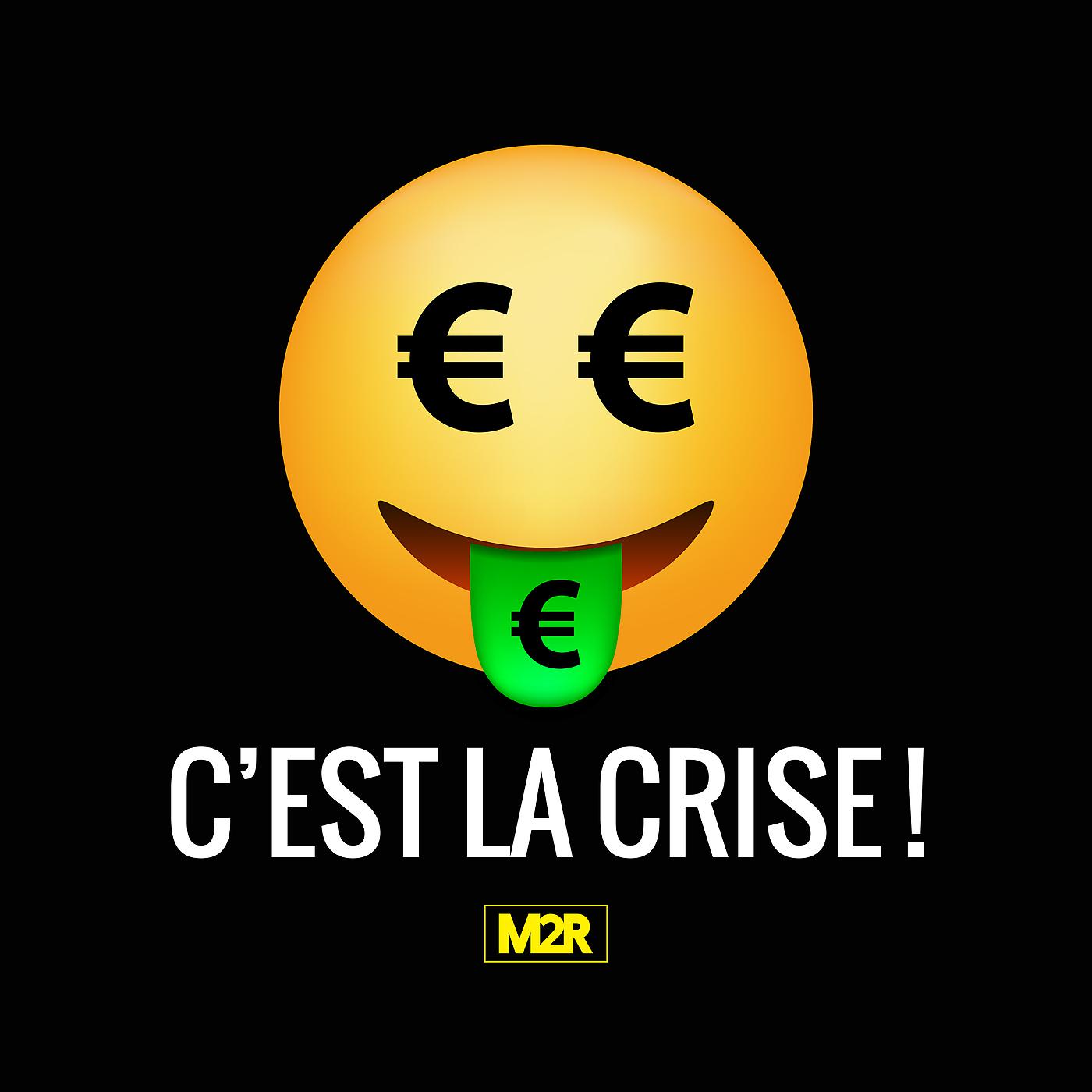 Постер альбома C'est la crise