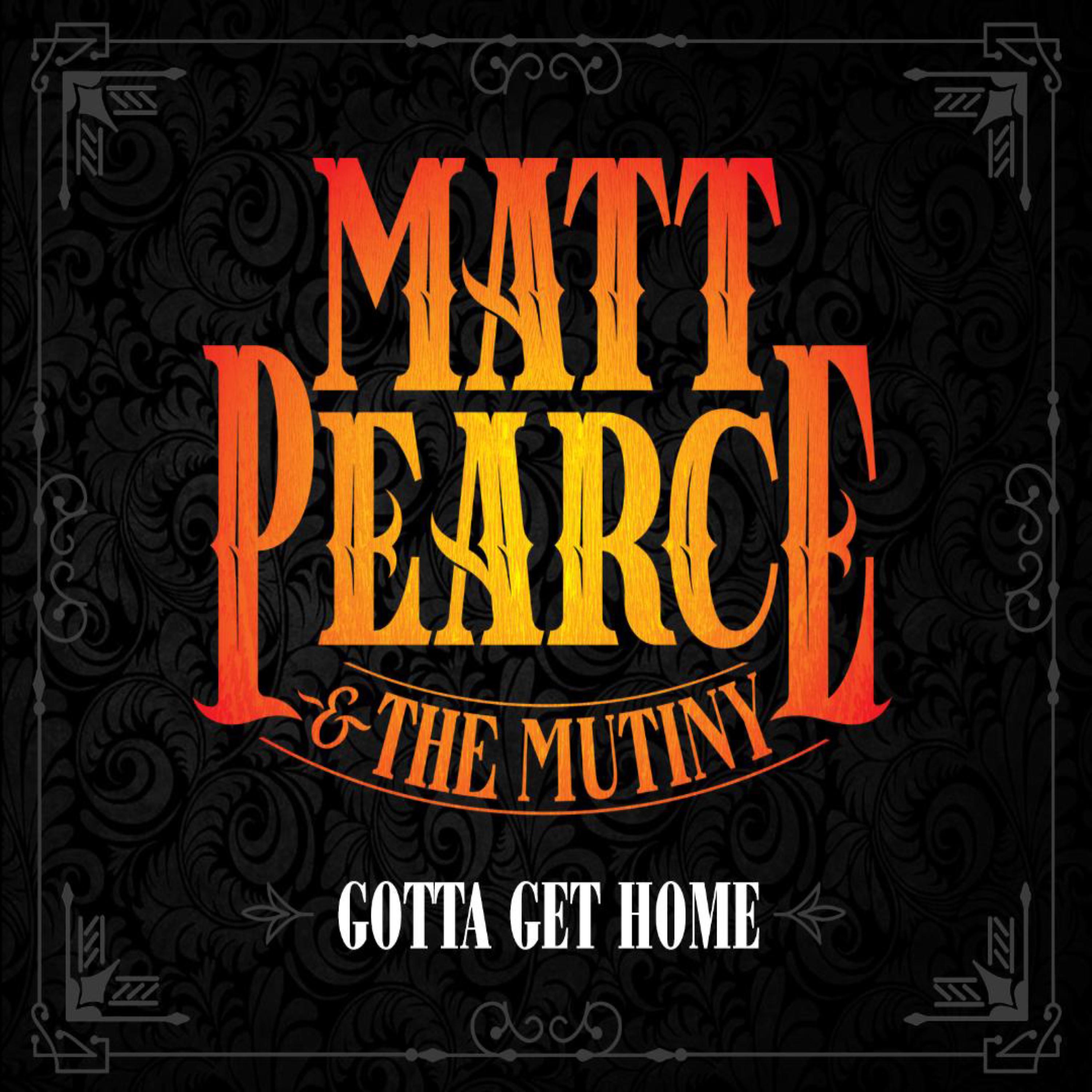 Постер альбома Matt Pearce & The Mutiny