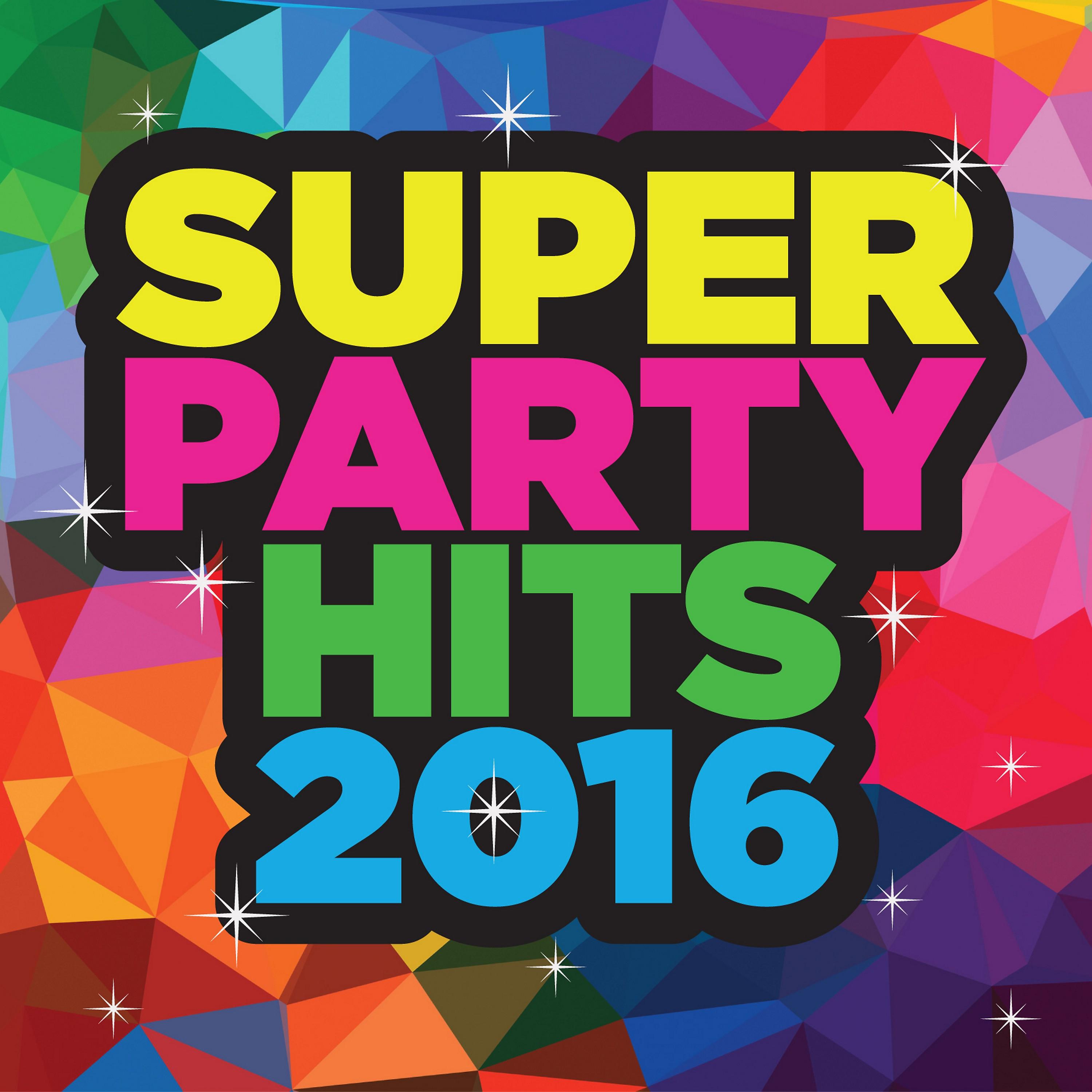 Постер альбома Super Party Hits 2016