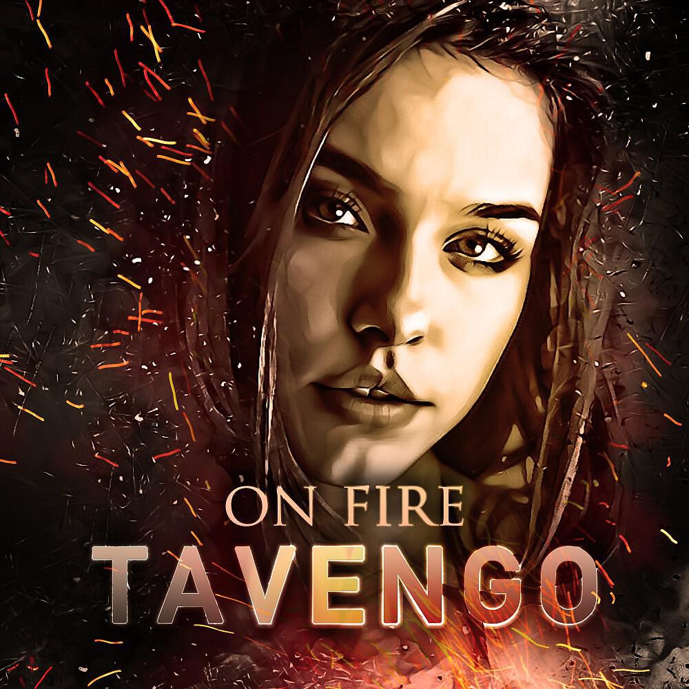 Tavengo - On Fire (Extended)