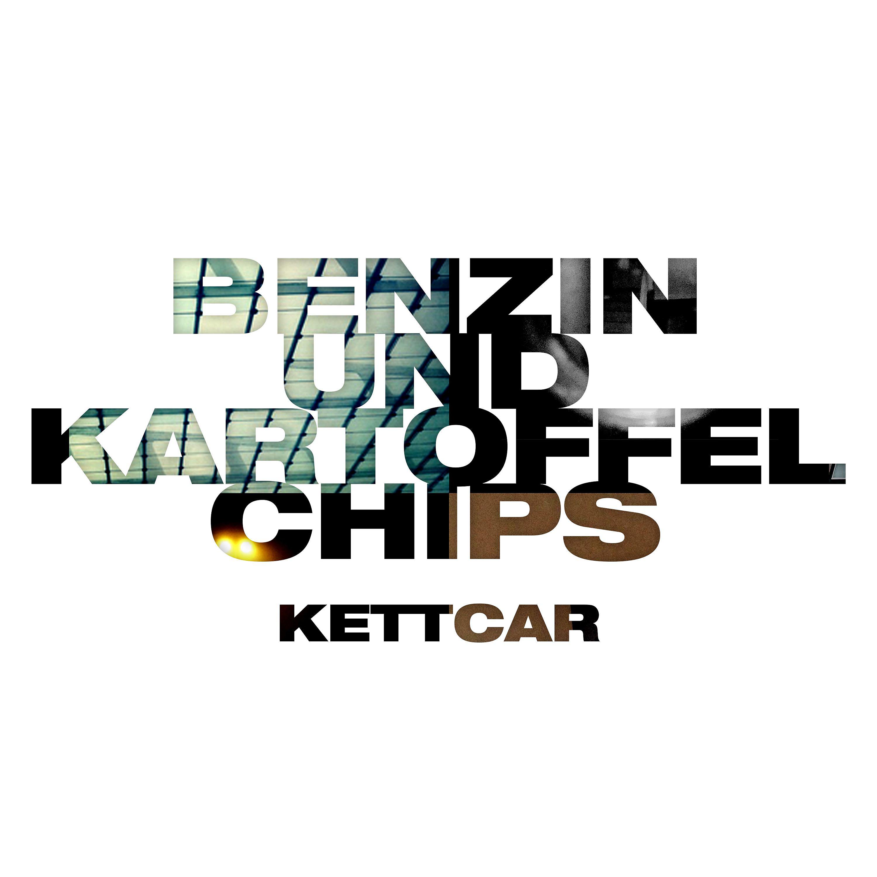 Постер альбома Benzin Und Kartoffelchips