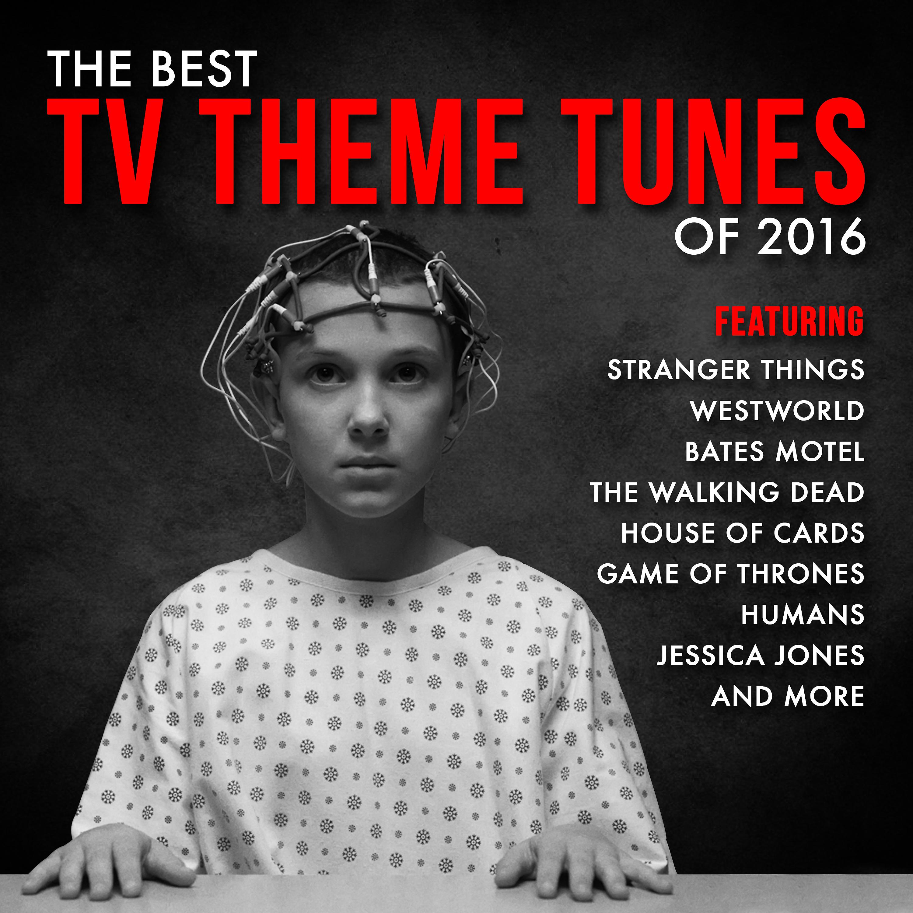 Постер альбома The Best T.V. Theme Tunes of 2016
