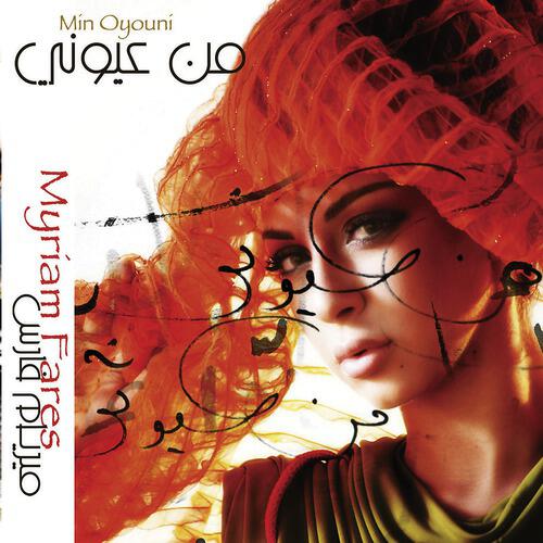 Myriam Fares - Min Oyouni
