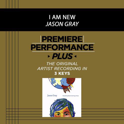 Jason Gray - I Am New (High Key Performance Track Without Background Vocals)